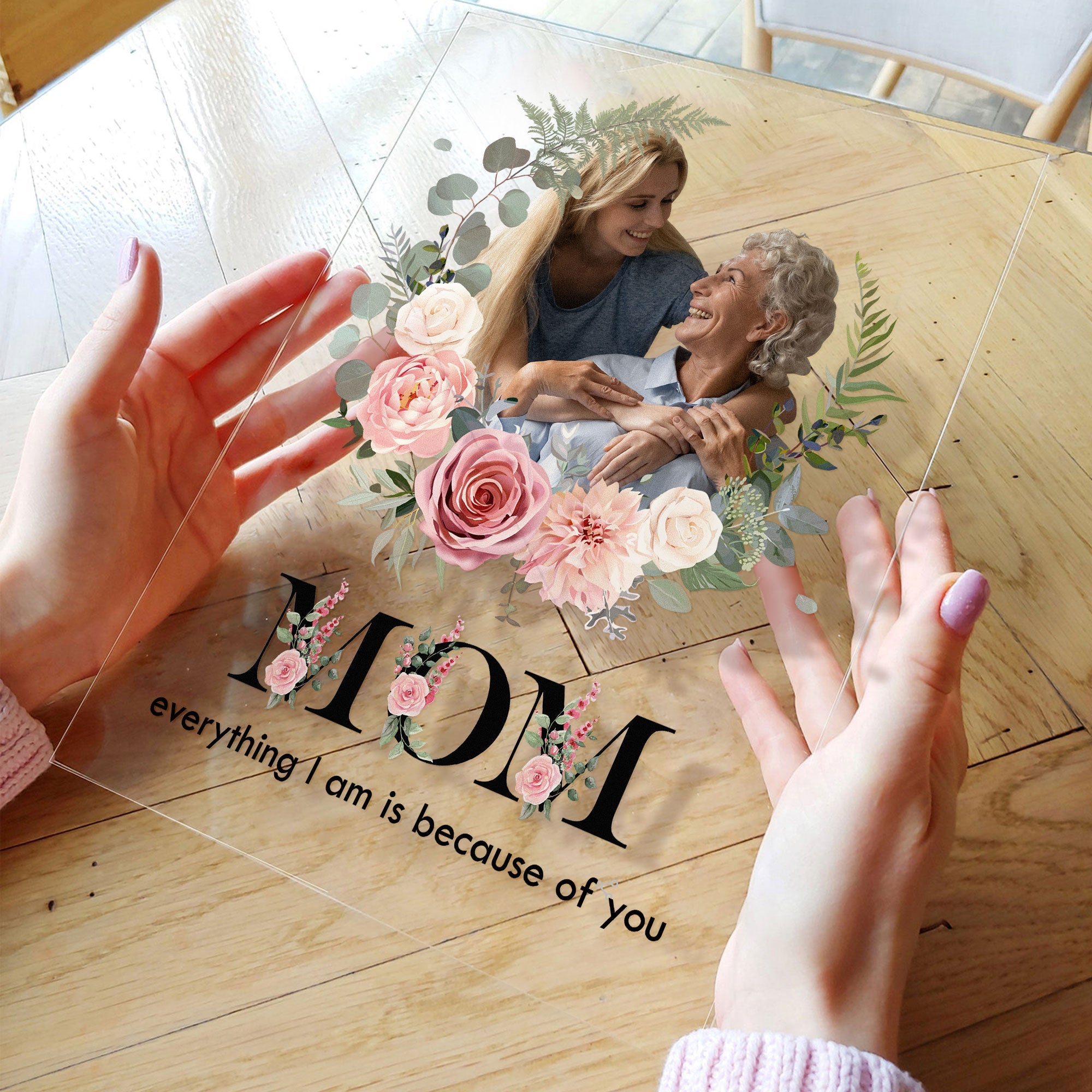 Mom Because Of You - Personalized Acrylic Photo Plaque