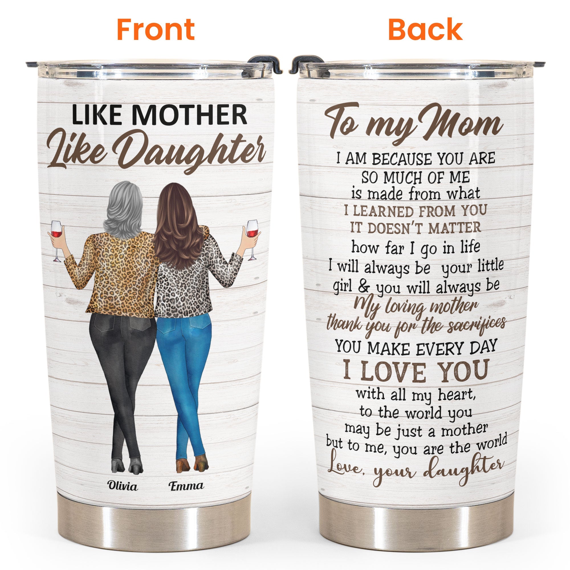 Mom I Am Because You Are - Personalized Tumbler Cup - Birthday, Mother's Day Gift For Mother, Mom