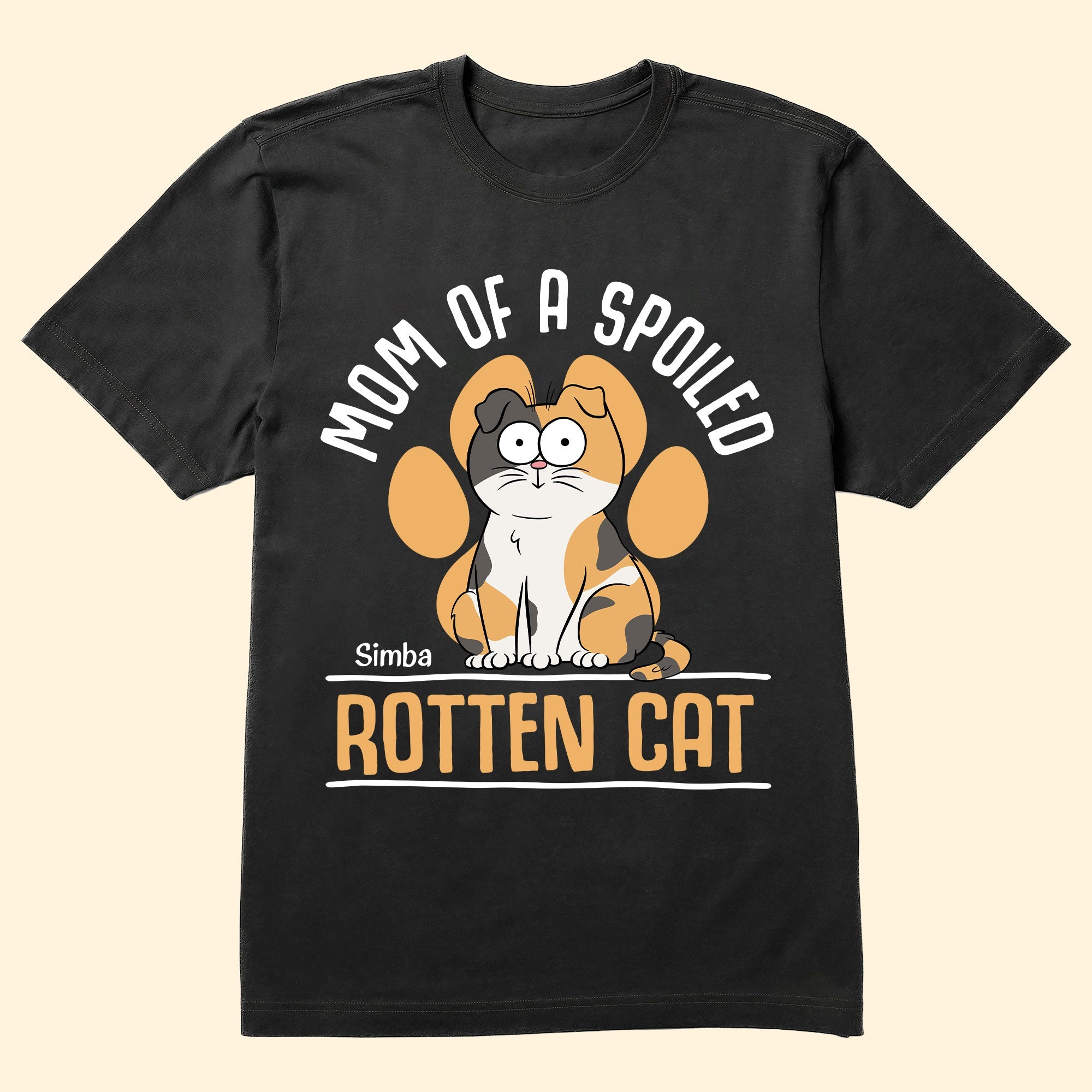 Mom Of A Spoiled Rotten Cat - Personalized Shirt