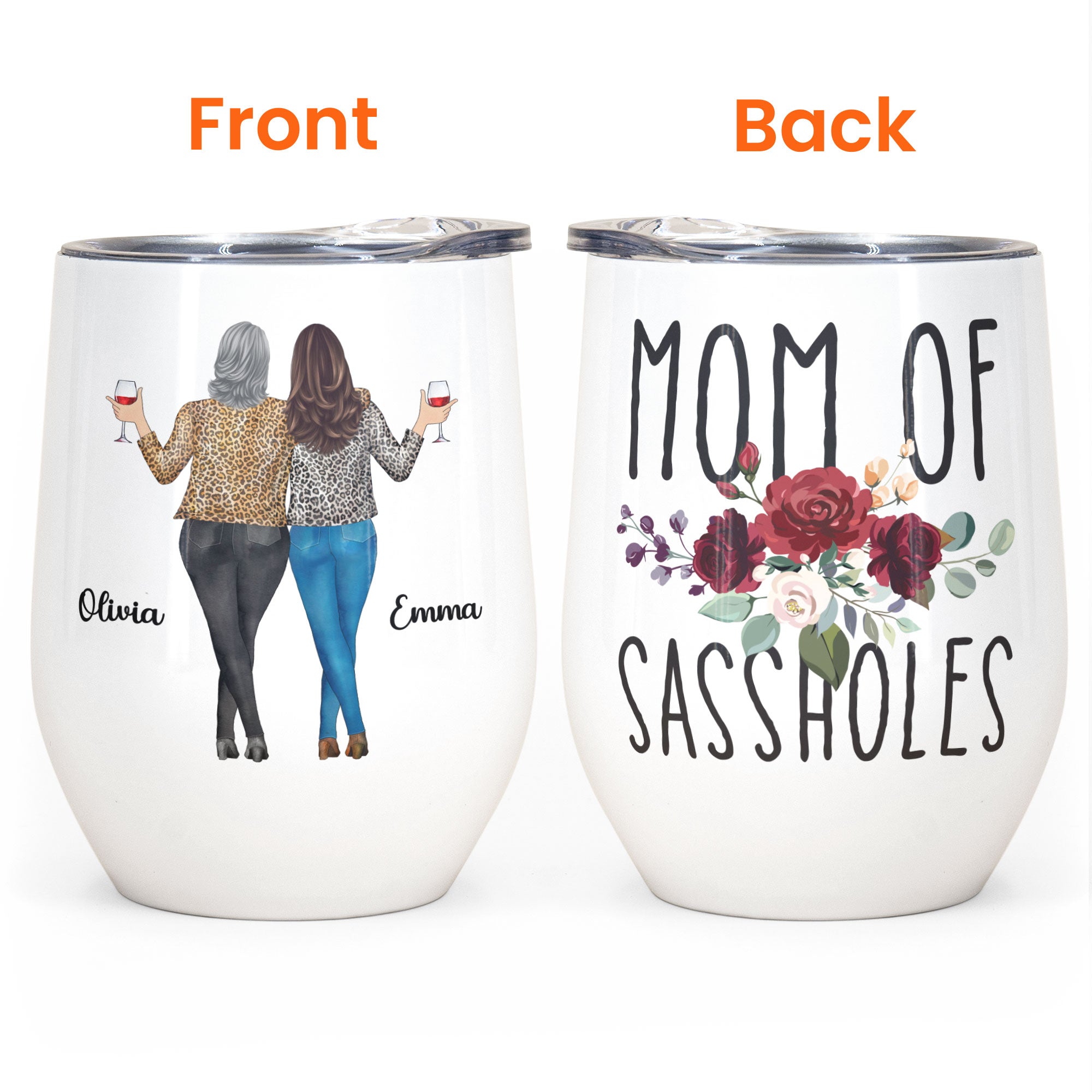 Mom Of Sassholes - Personalized Wine Tumbler - Birthday, Mother's Day Gift For Mother, Mom, Mama From Daughter