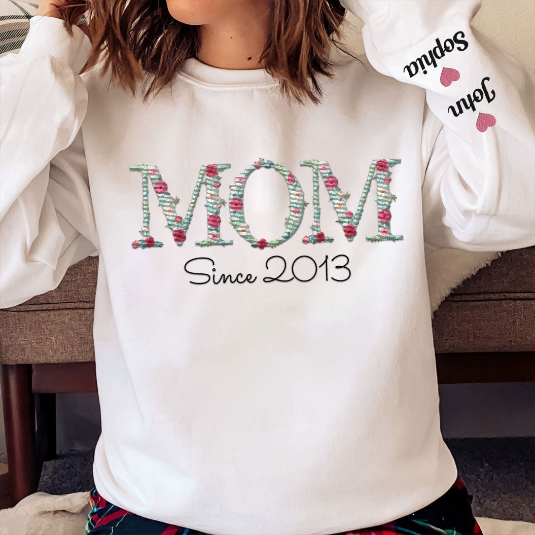 Mom Since - Custom Embroidered Sweatshirt