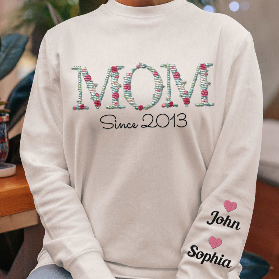 Mom Since - Custom Embroidered Sweatshirt