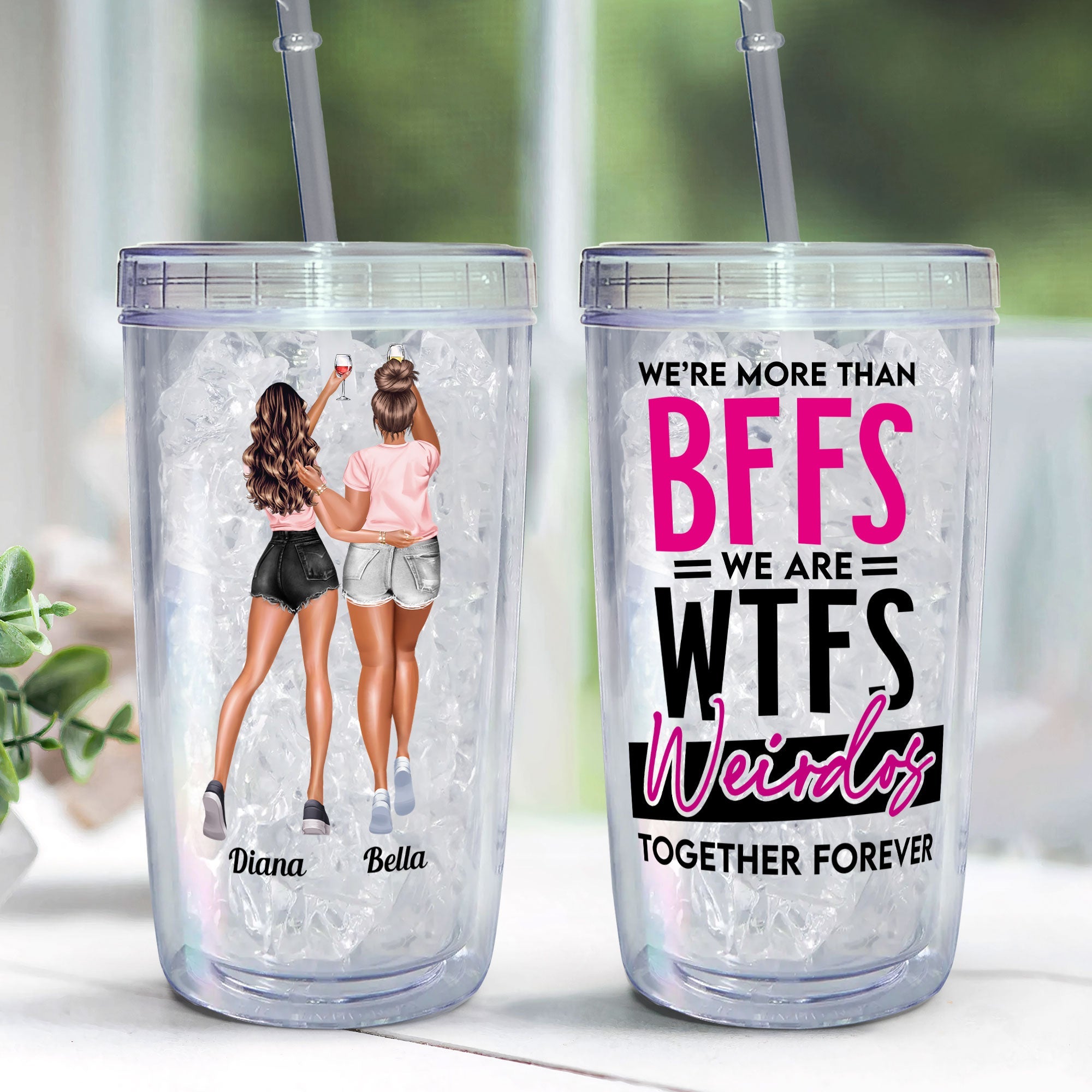 More Than Bffs We Are Weidos Together - Personalized Acrylic Tumbler With Straw