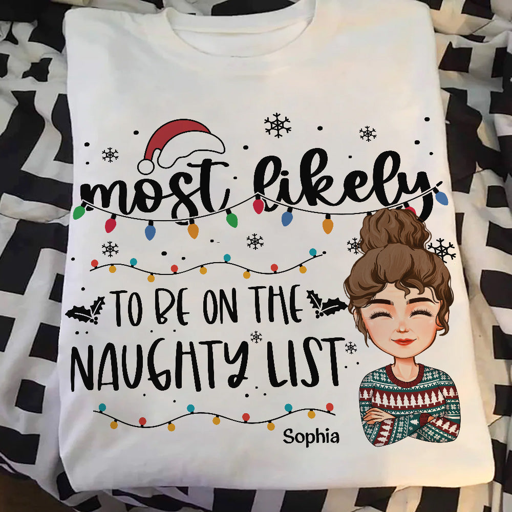 Most Likely And Custom Christmas Family - Personalized Shirt