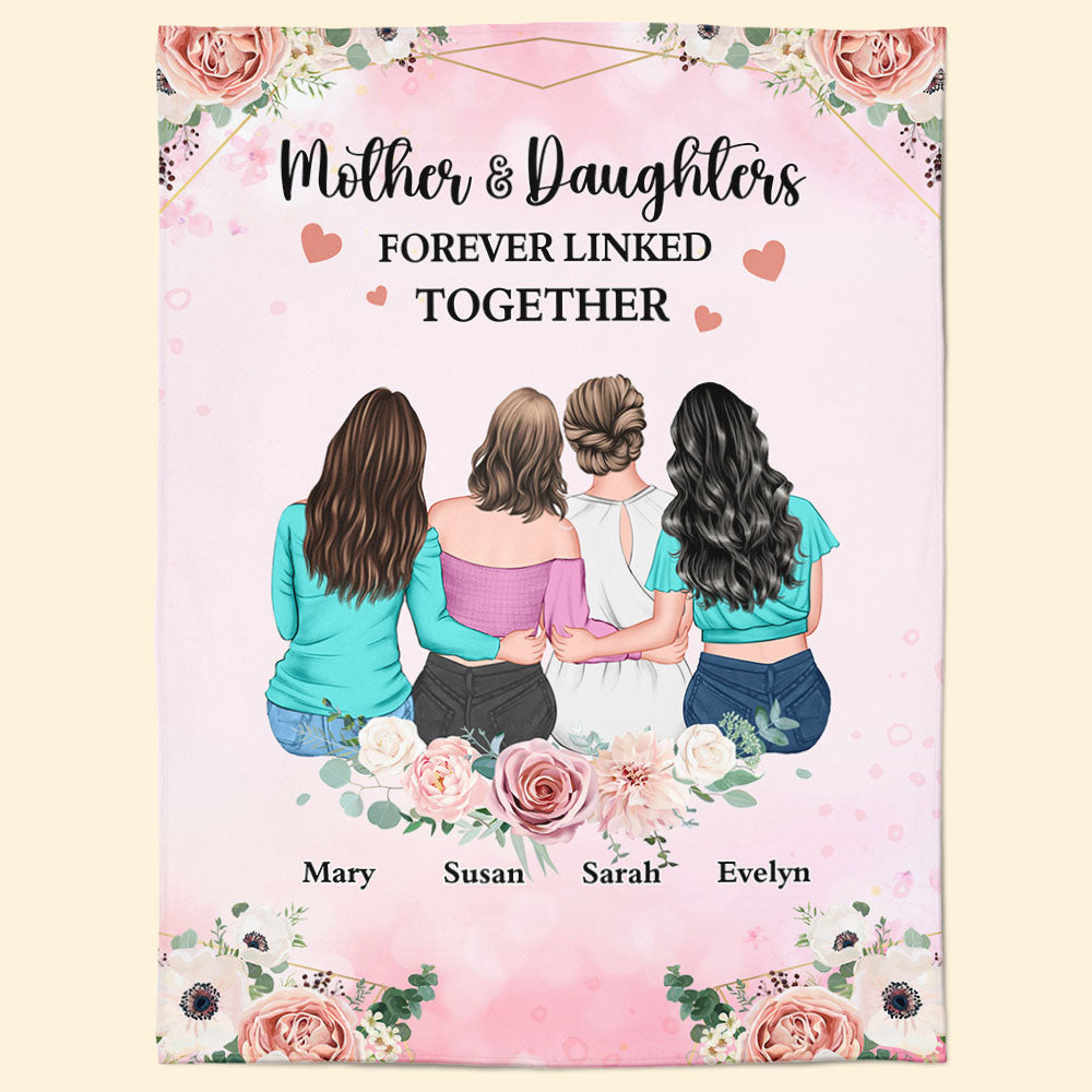 Mother And Daughter Forever Linked Together - Personalized Blanket