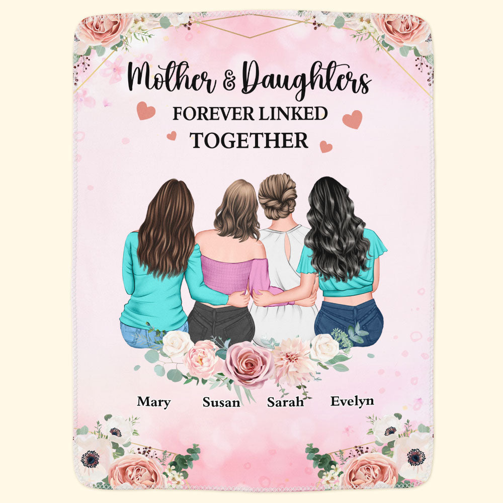 Mother And Daughter Forever Linked Together - Personalized Blanket