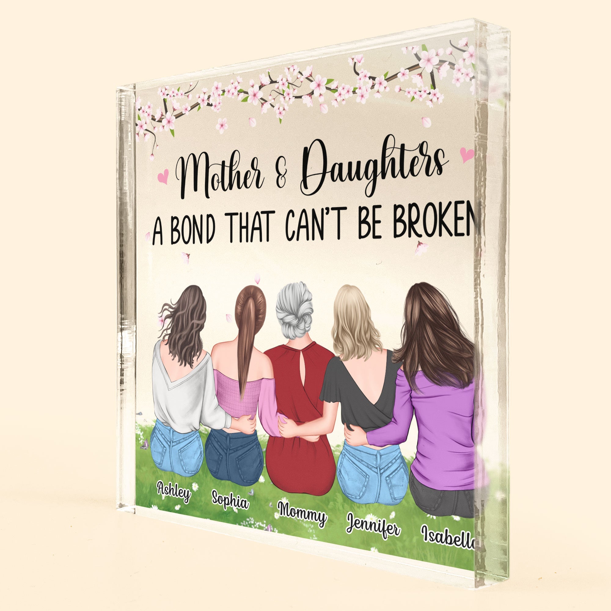 Mother Daughters A Bond That Can't Be Broken - Personalized Acrylic Plaque