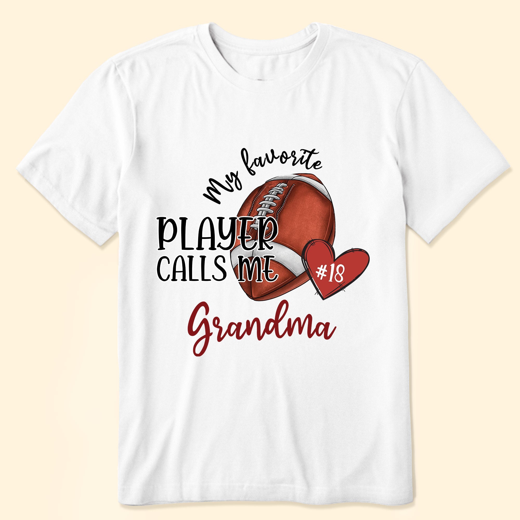 My Favorite Player Calls Me Grandma - Personalized Shirt