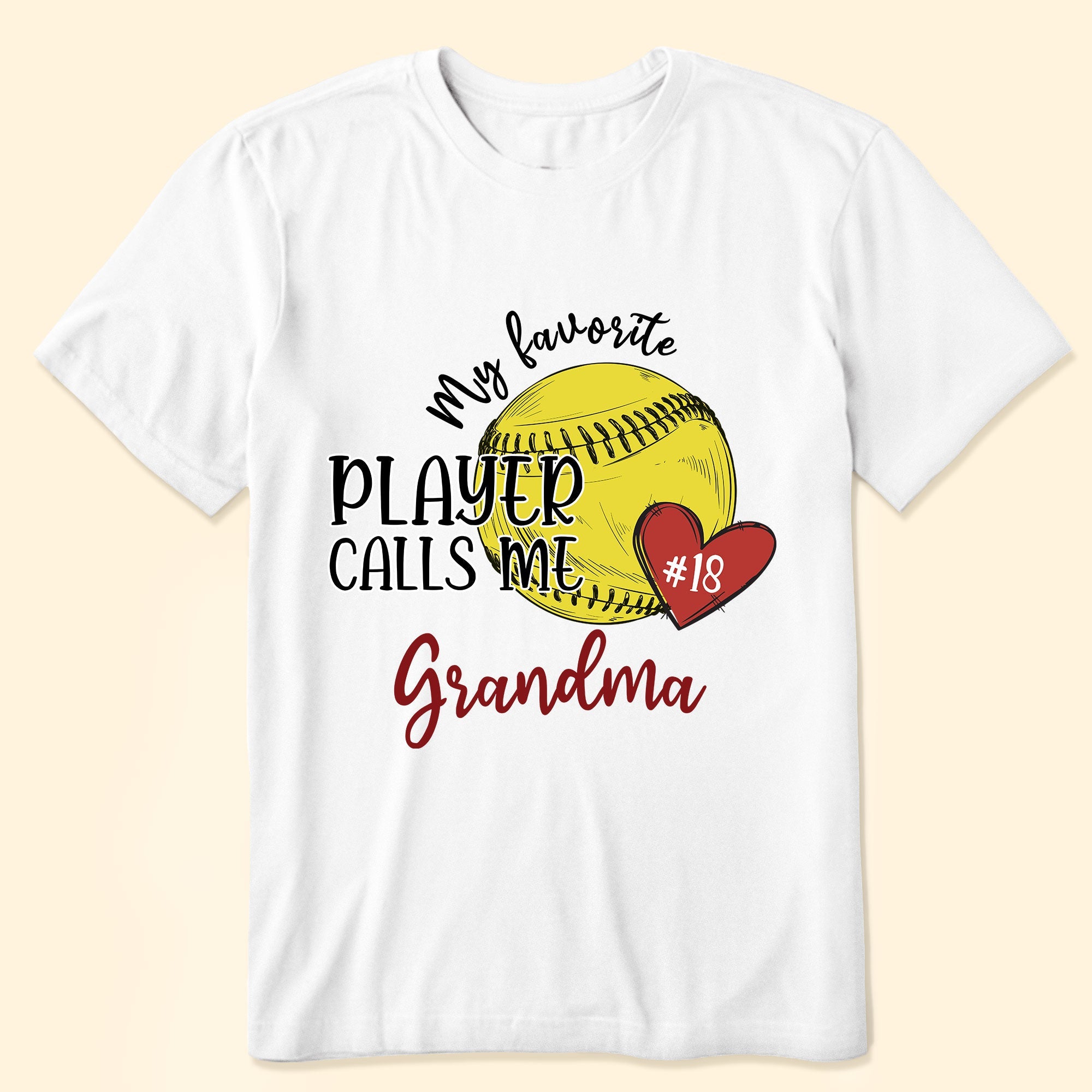 My Favorite Player Calls Me Grandma - Personalized Shirt