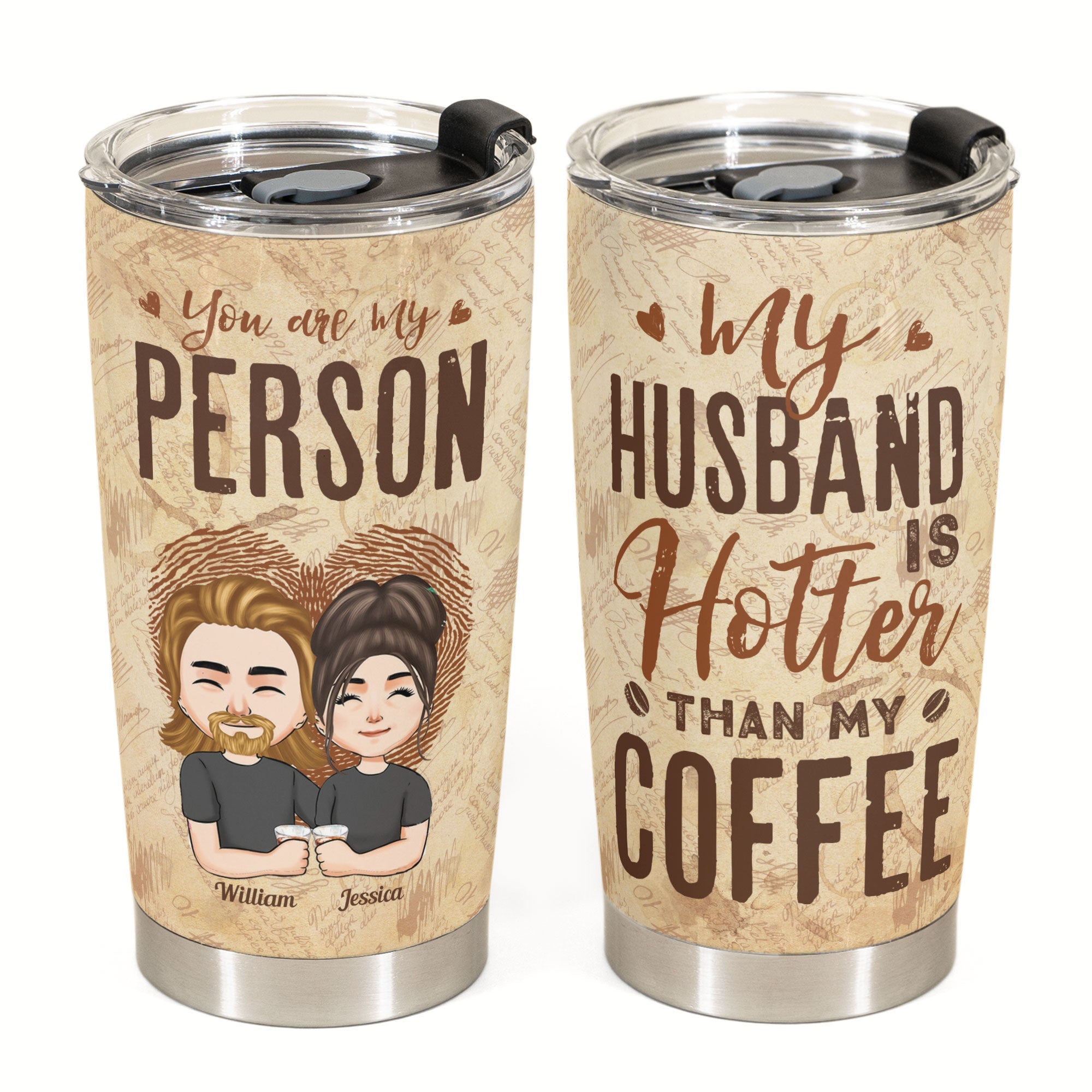 My Husband Is Hotter Than My Coffee - Personalized Tumbler Cup - Anniversary, Birthday Gift For Couple, Husband, Boyfriend