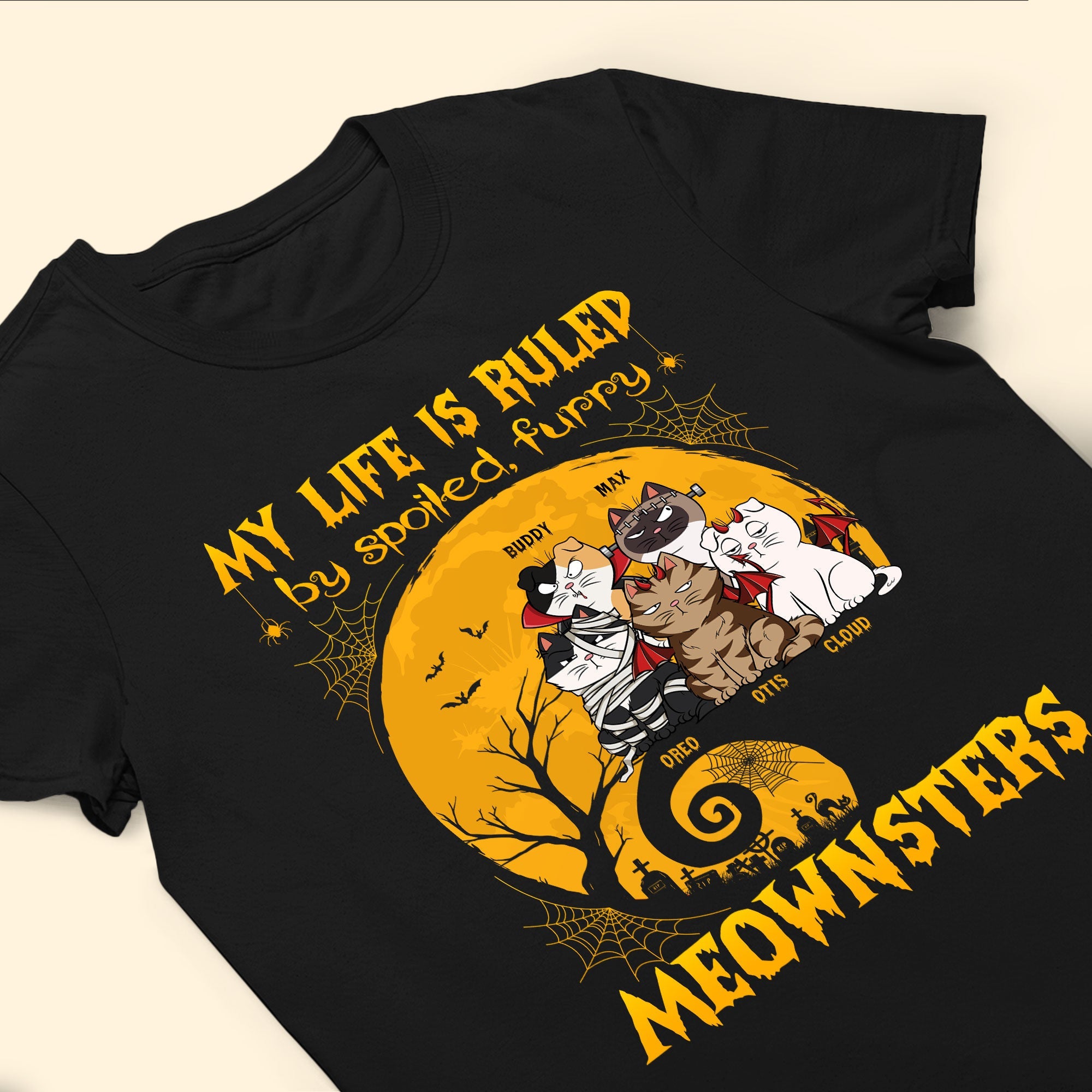 My Life Is Ruled By Meownsters - Personalized Shirt