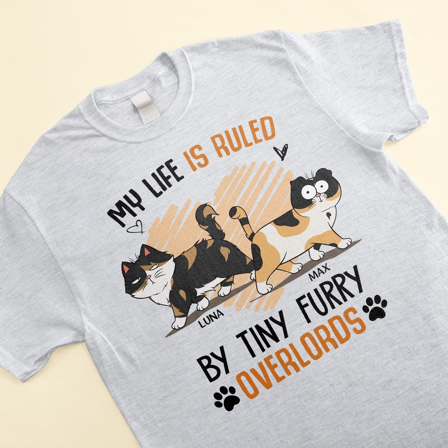 My Life Is Ruled By Tiny Furry Overlord Cats - Personalized Shirt