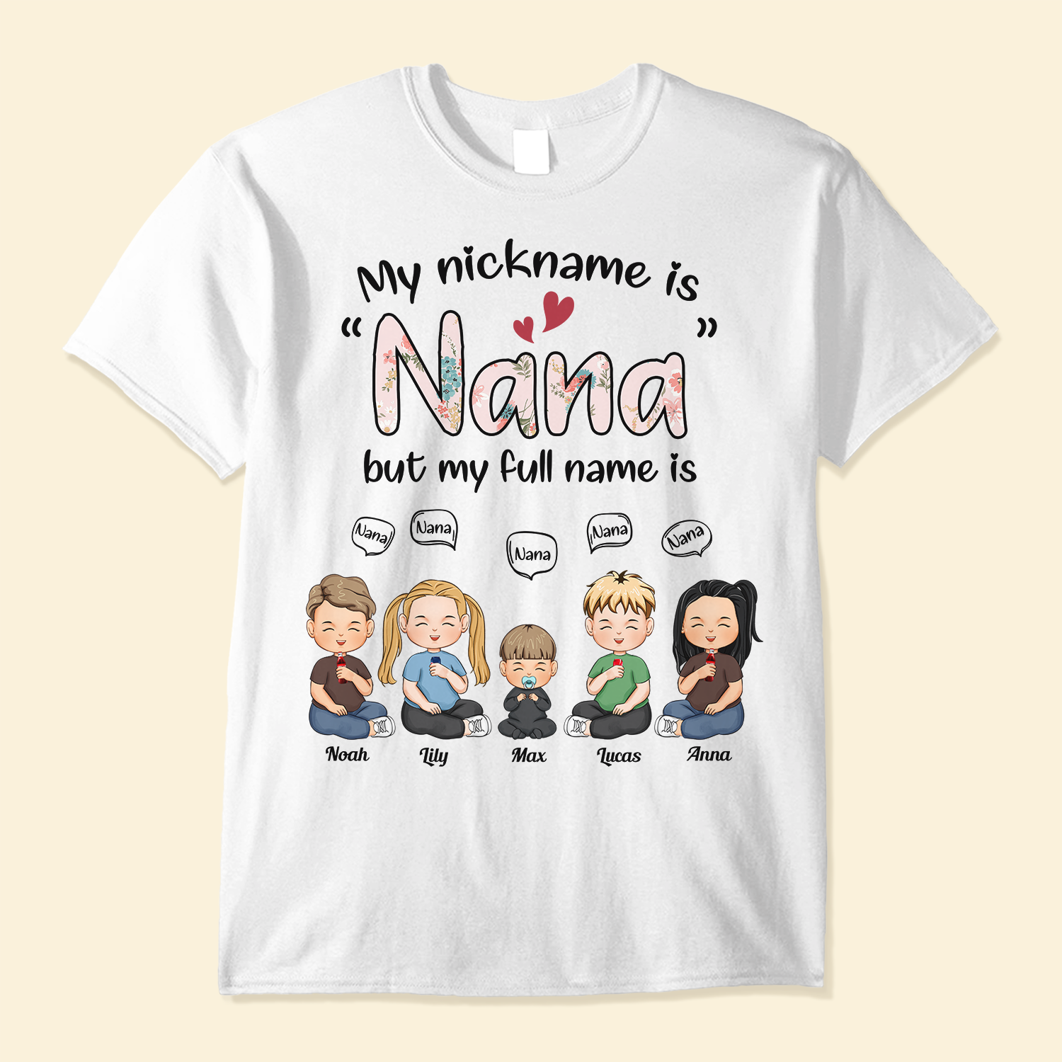 My Nickname Is Nana - Personalized Shirt