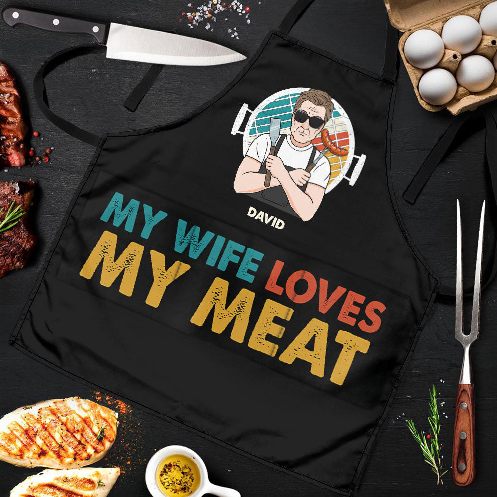 My Wife Loves My Meat - Personalized Apron