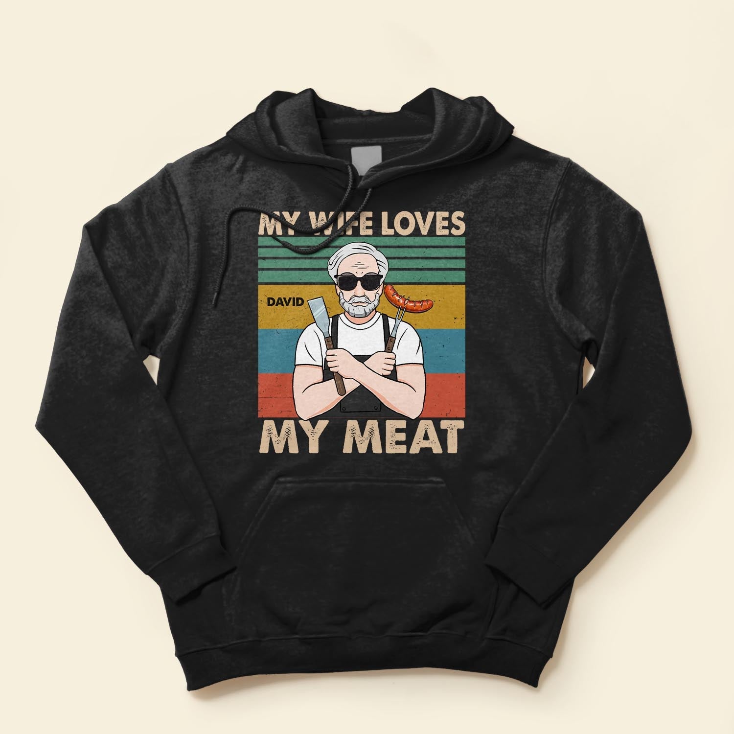 My Wife Loves My Meat - Personalized Shirt - Father's Day, Birthday, Funny Gift For Dad, Father, Husband