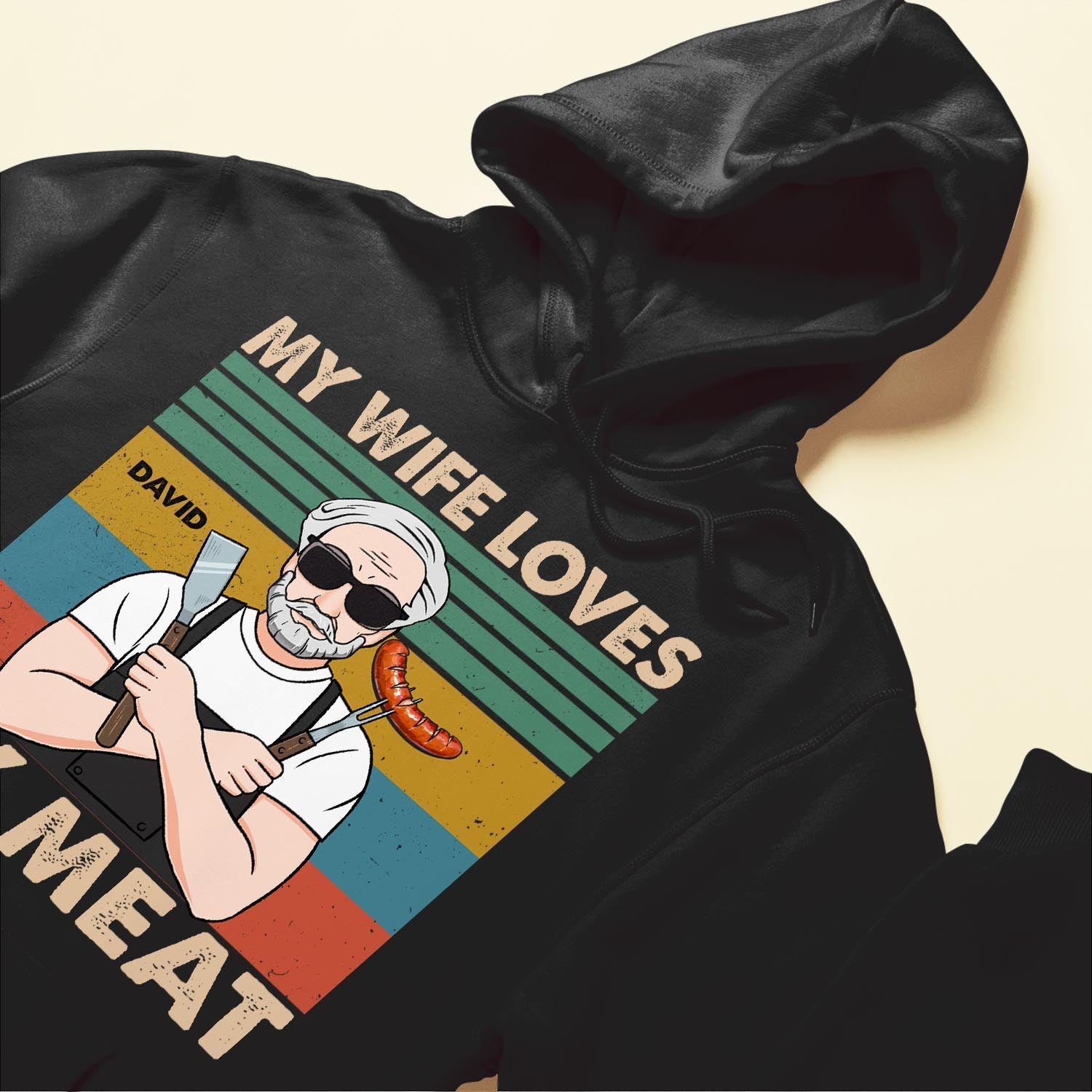 My Wife Loves My Meat - Personalized Shirt - Father's Day, Birthday, Funny Gift For Dad, Father, Husband