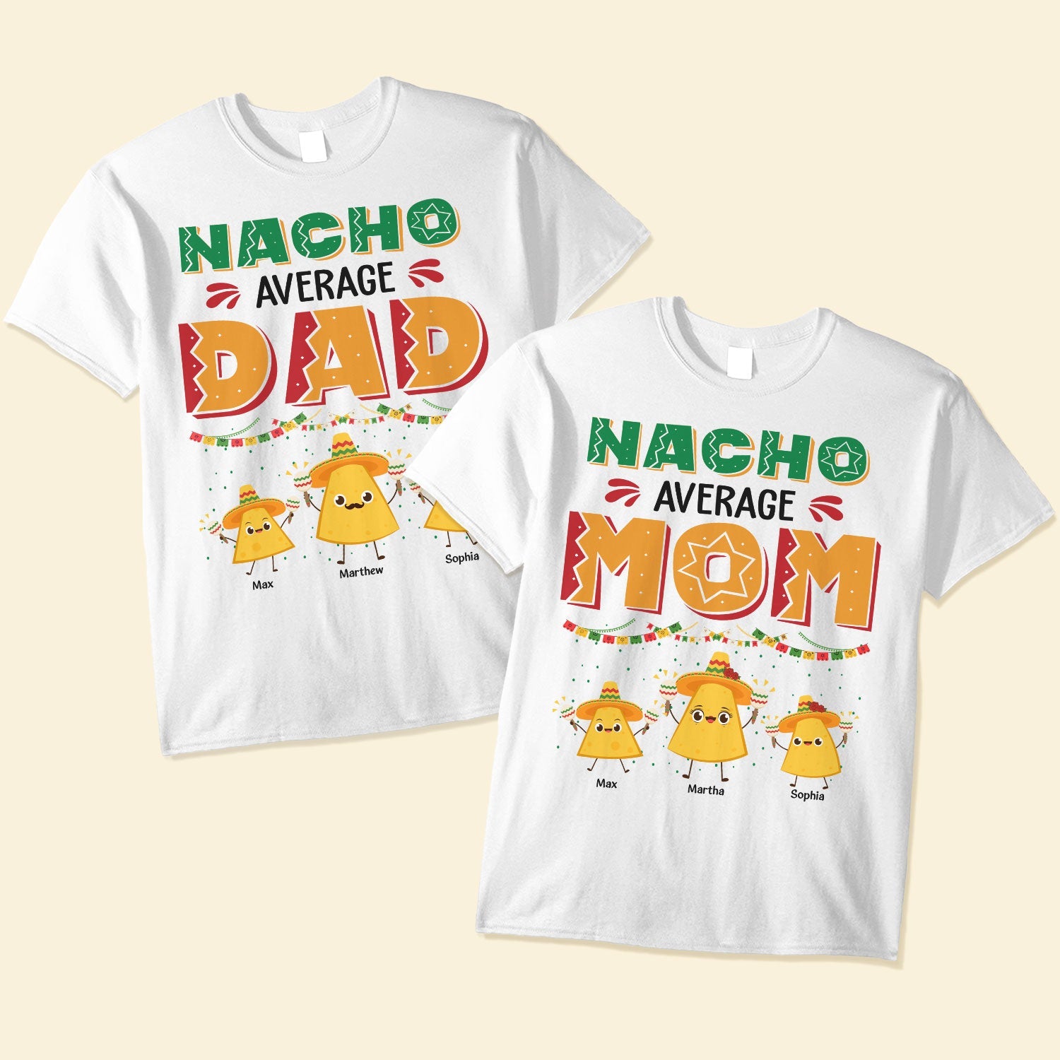 Nacho Average Dad & Mom - Personalized Shirt