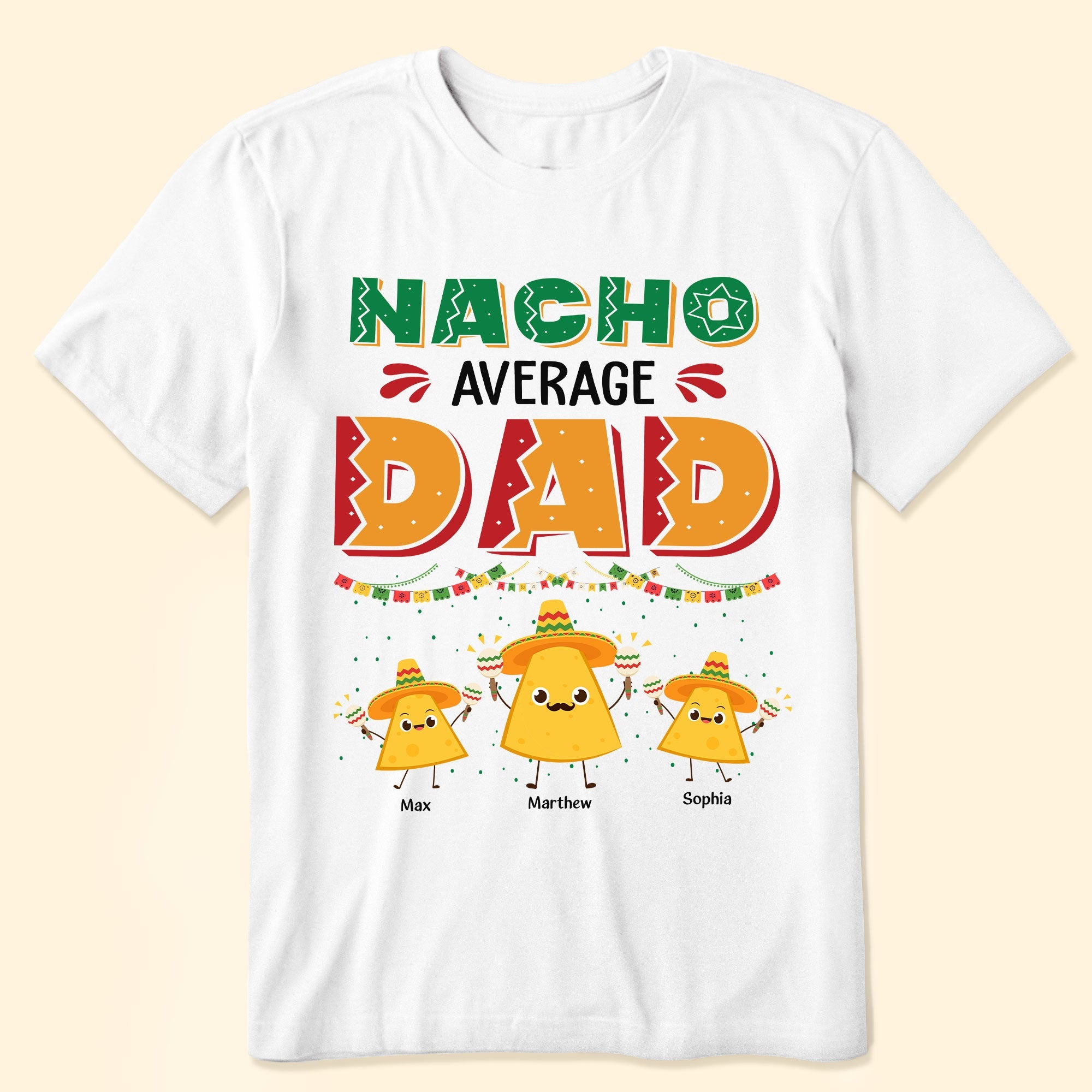 Nacho Average Dad & Mom - Personalized Shirt