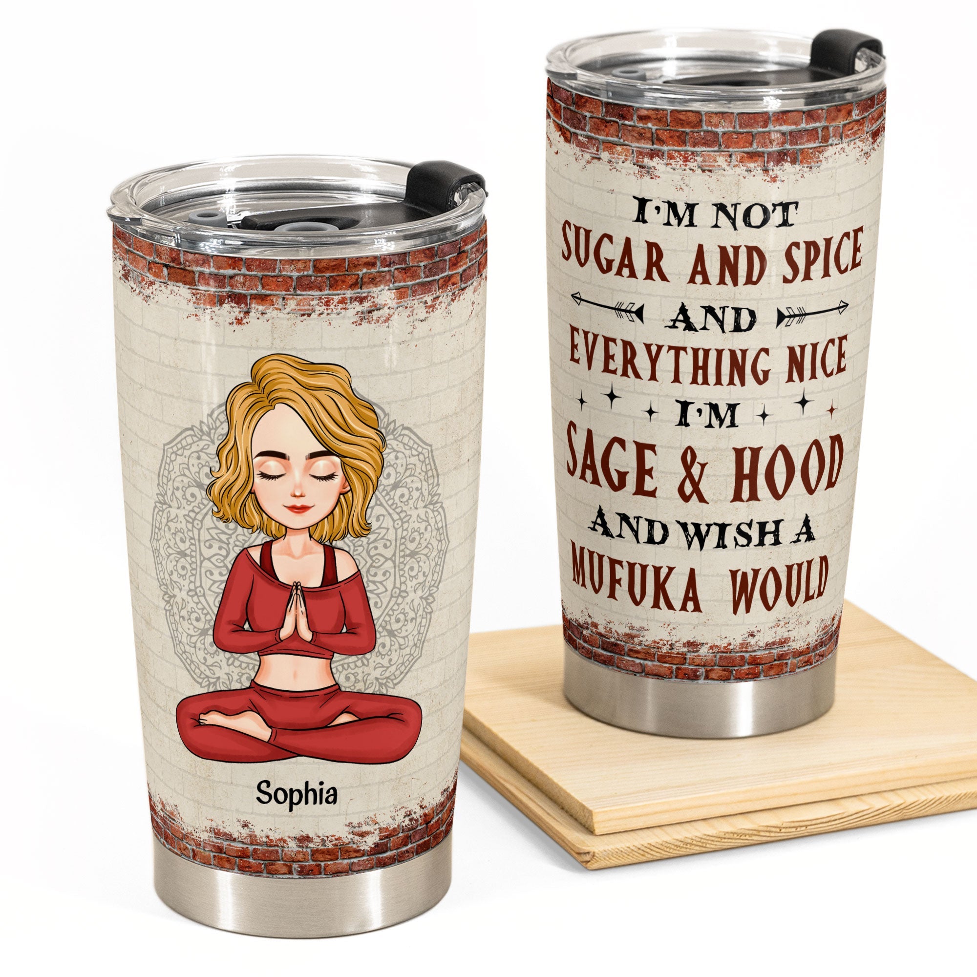 Not Sugar And Spice - Personalized Tumbler Cup - Birthday, Loving Gift For Yoga Lovers