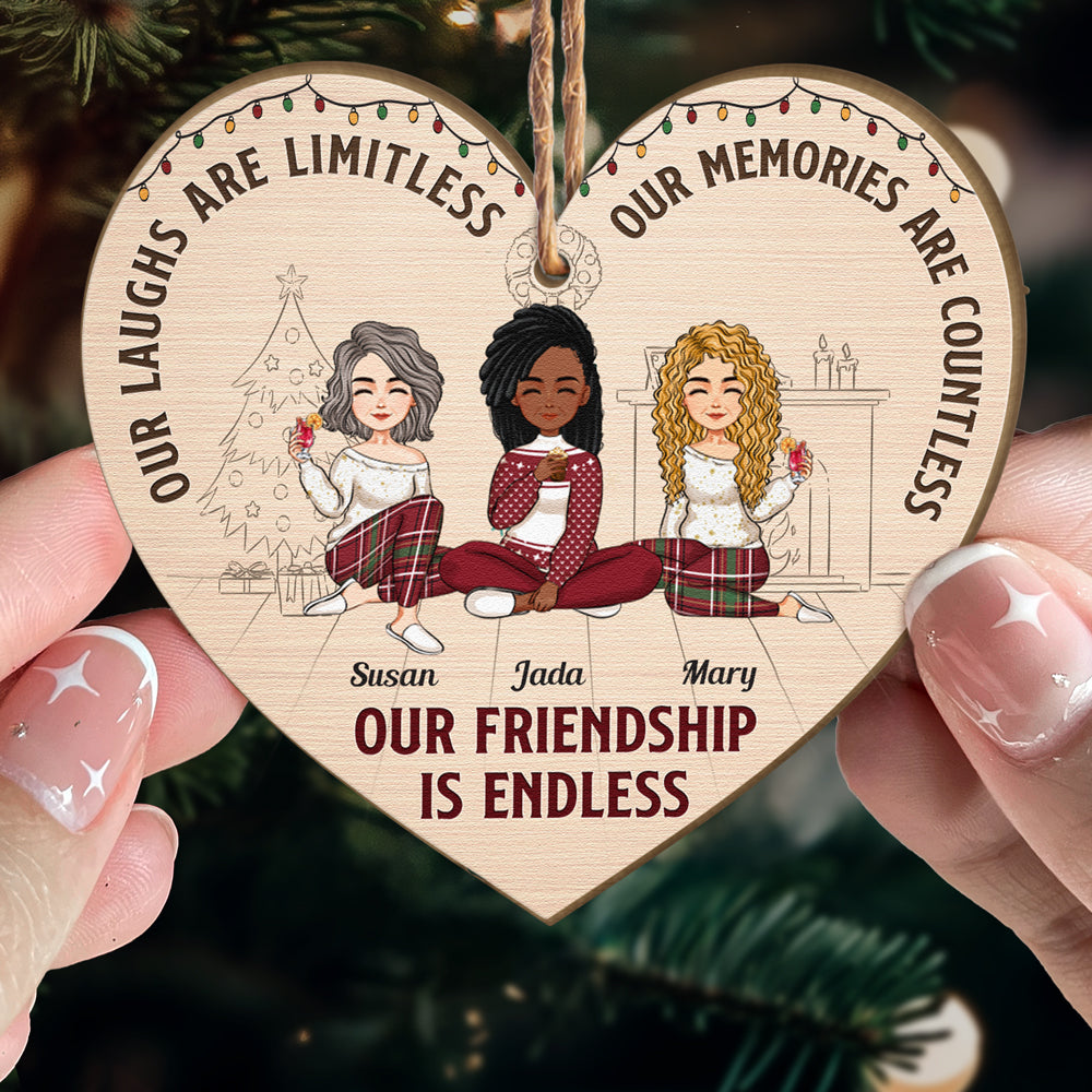 Our Friendship Is Endless Friends Ornament - Personalized Wooden Ornament