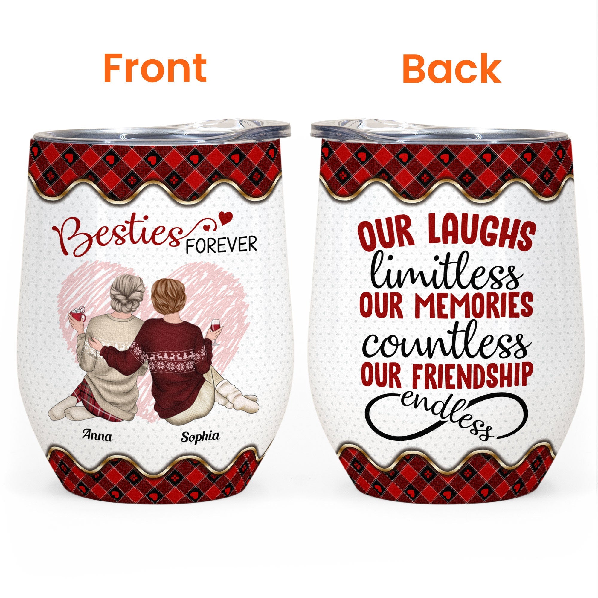 Our Friendship Is Endless - Personalized Wine Tumbler