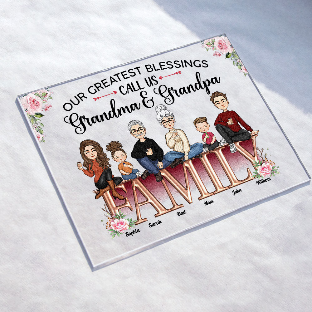 Our Greatest Blessings Call Us Nana & Papa - Personalized Acrylic Plaque