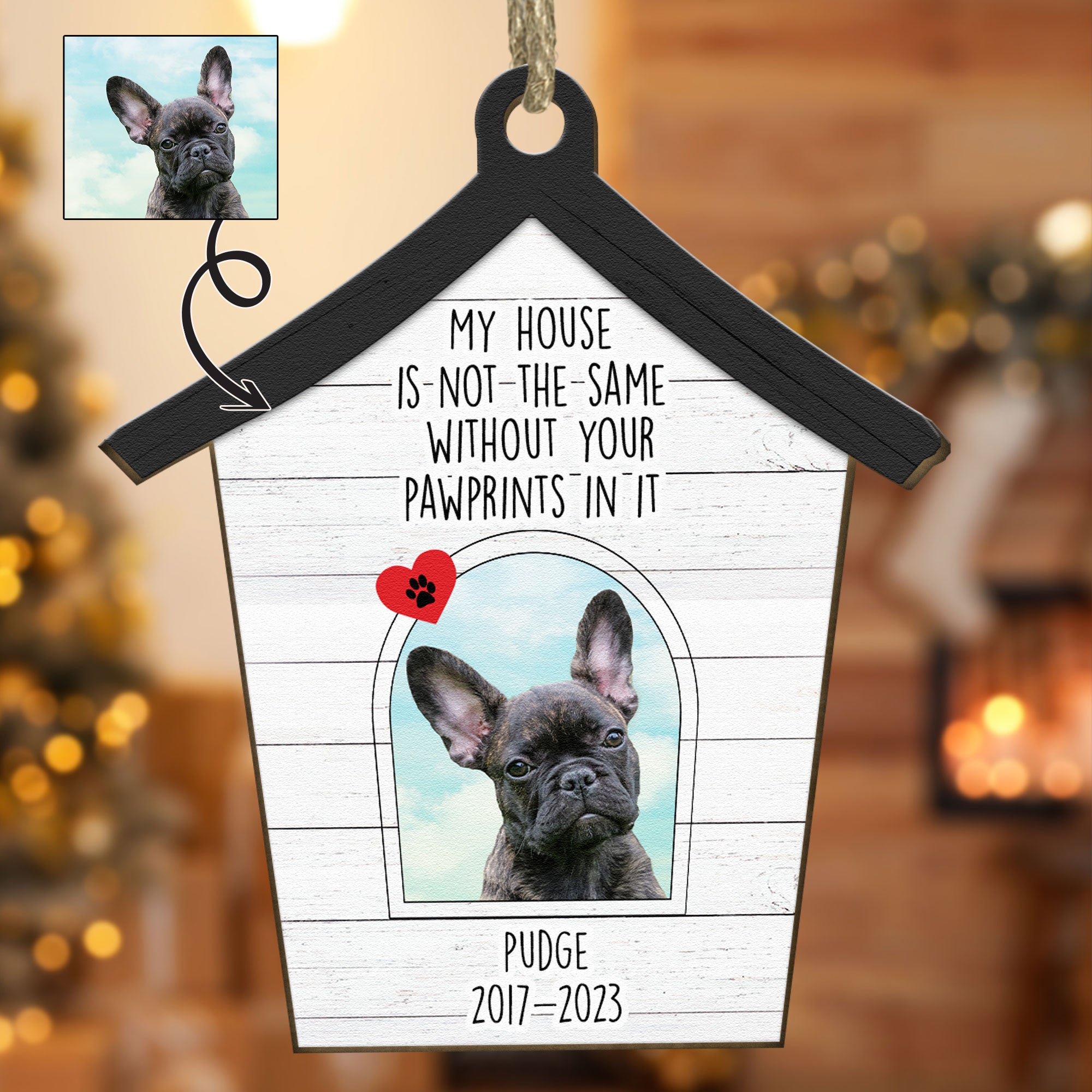 Our House Is Not The Same - Personalized Wooden Photo Ornament