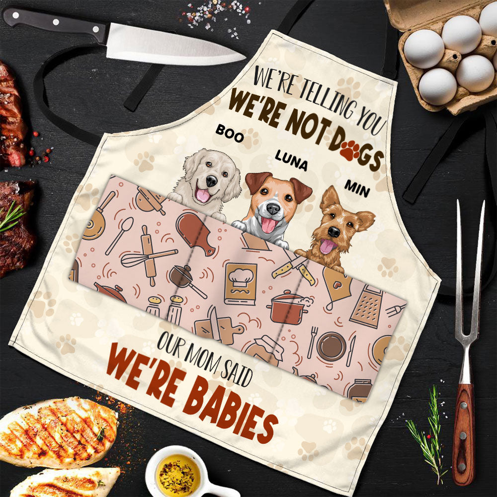 Our Mom Said We Are Babies - Personalized Apron