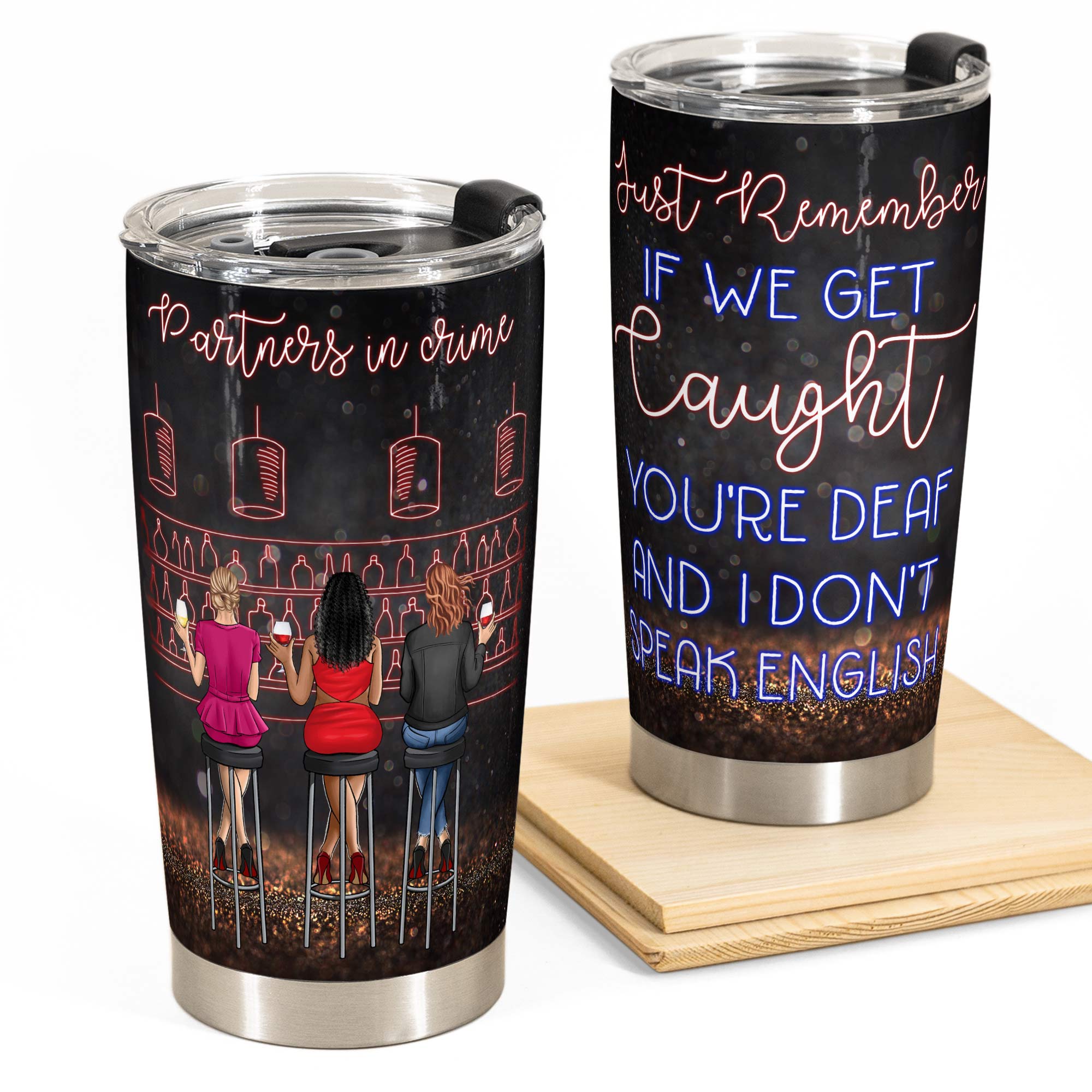 Partners In Crime - Personalized Tumbler Cup - Birthday, Anniversary Gift For Besties, Bff, Friends, Soul Sisters