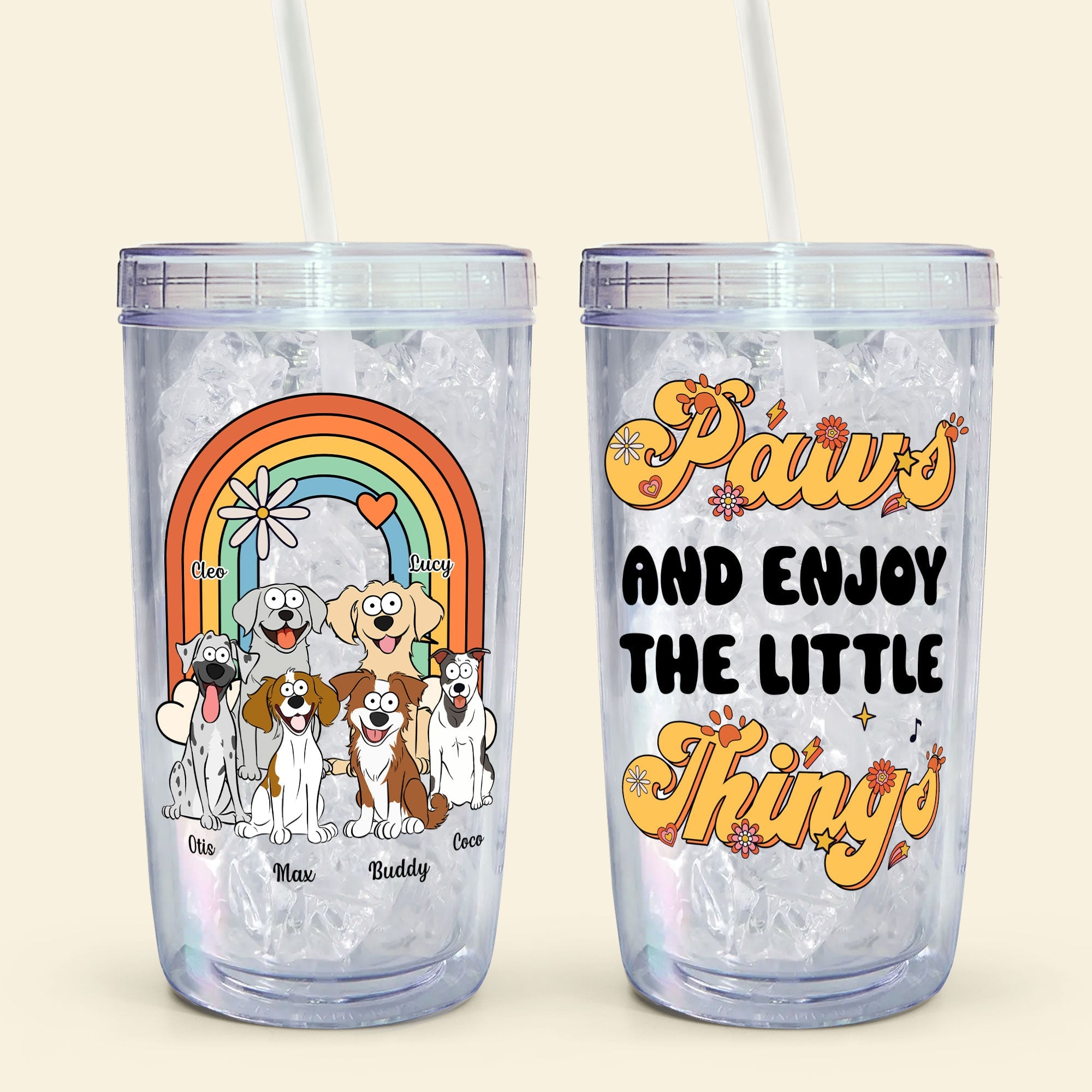 Paws And Enjoy The Little Things - Personalized Acrylic Tumbler With Straw