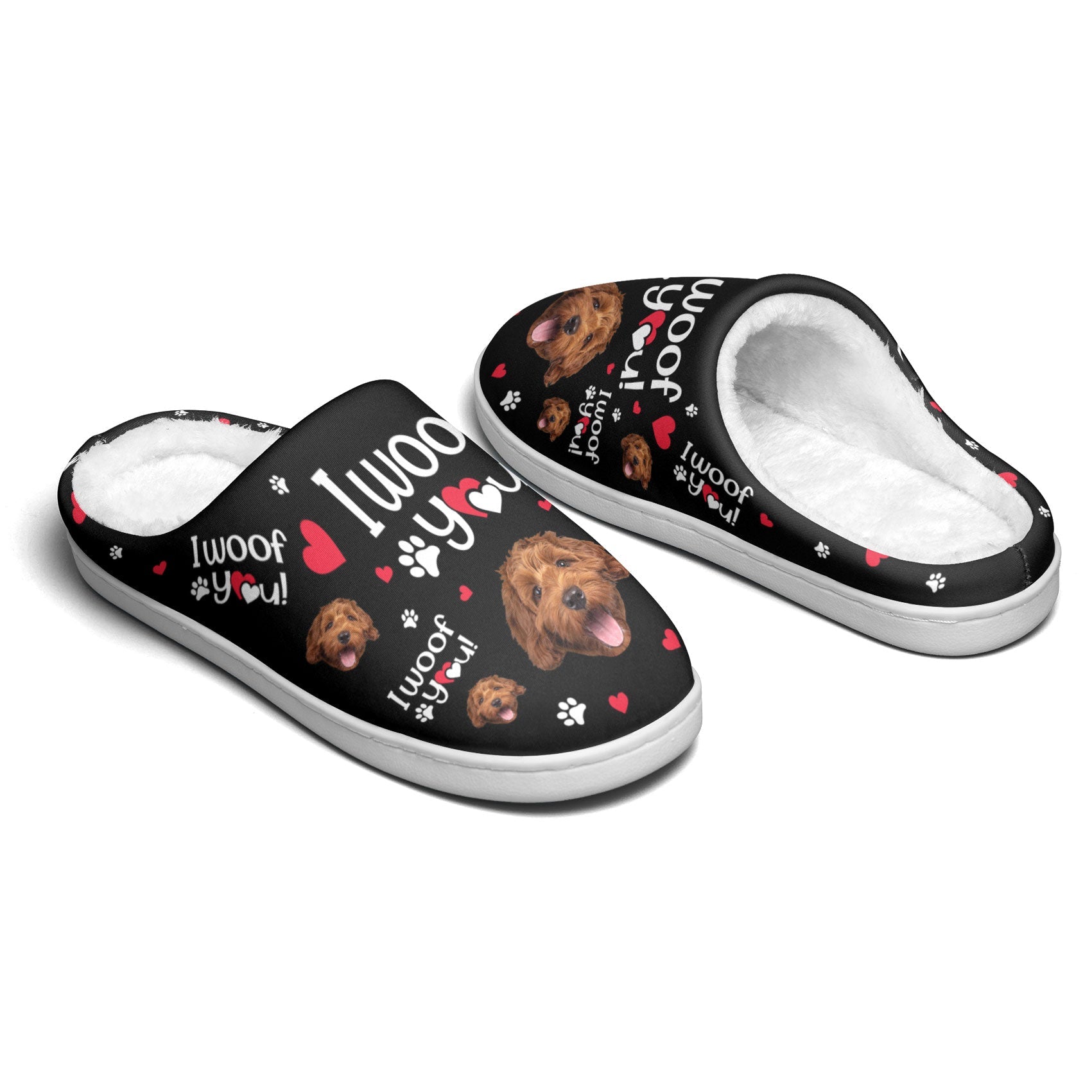 I Woof You - Personalized Photo Slippers - Mother's Day, Loving, Birthday Gift For Dog Mom, Dog Lover, Dog Owner, Dog Dad