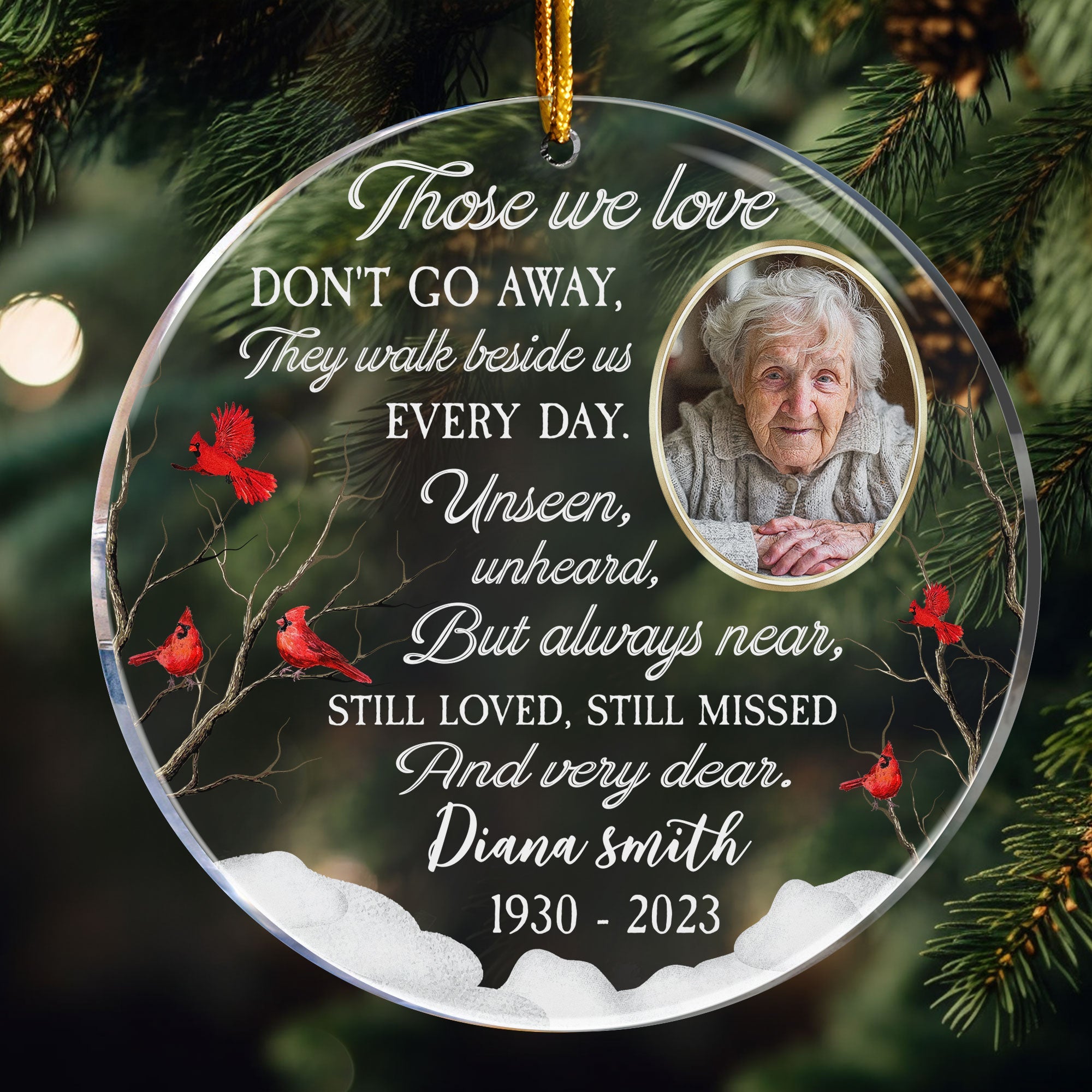 Those We Love Don't Go Away - Personalized Circle Acrylic Photo Ornament