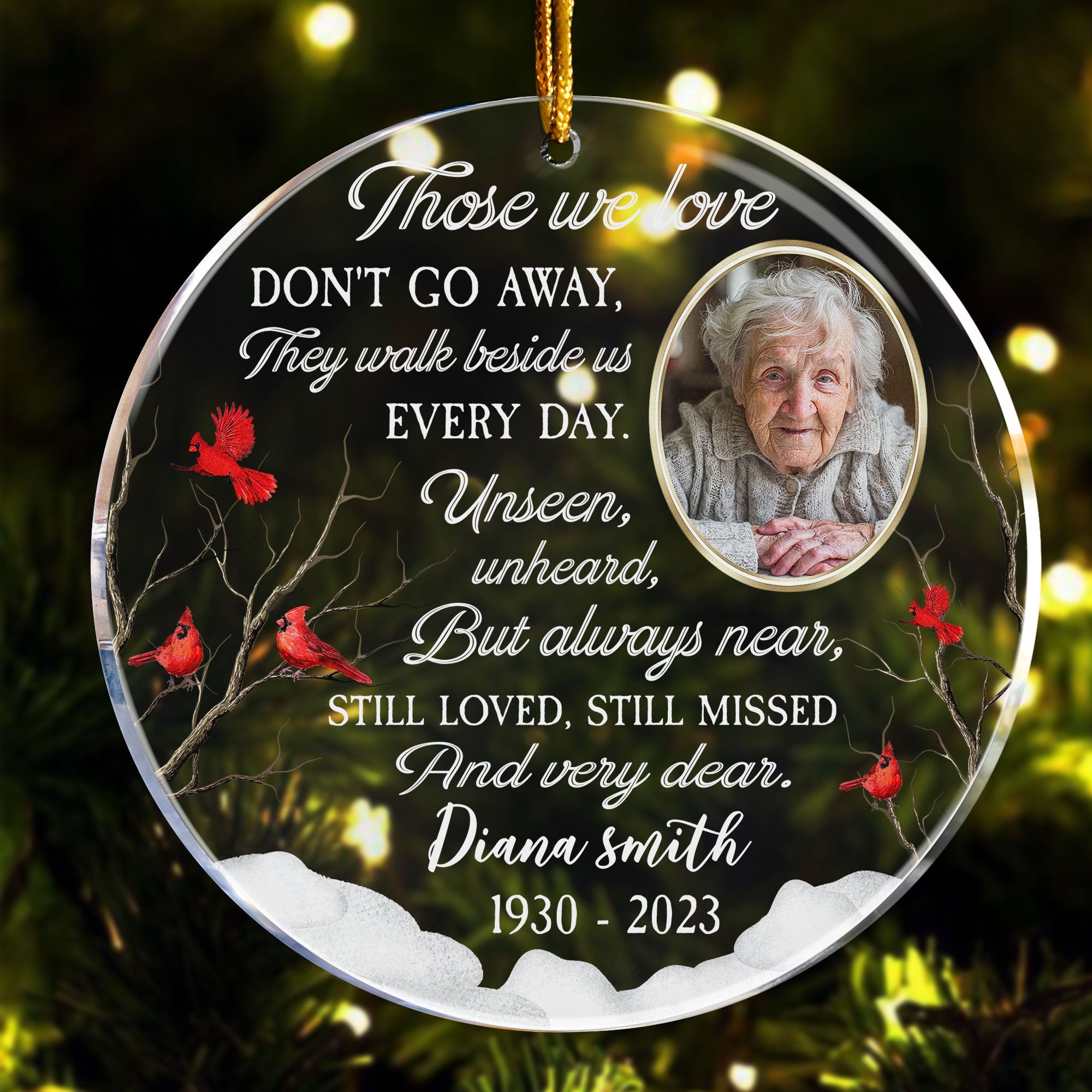 Those We Love Don't Go Away - Personalized Circle Acrylic Photo Ornament