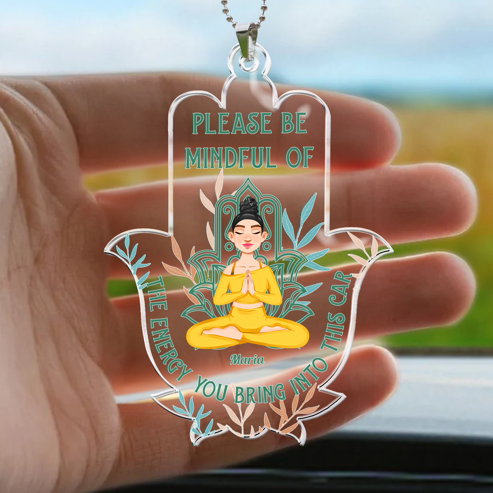 Please Be Mindful Of The Energy You Bring Into This Car Yoga - Personalized Rear View Mirror Accessory