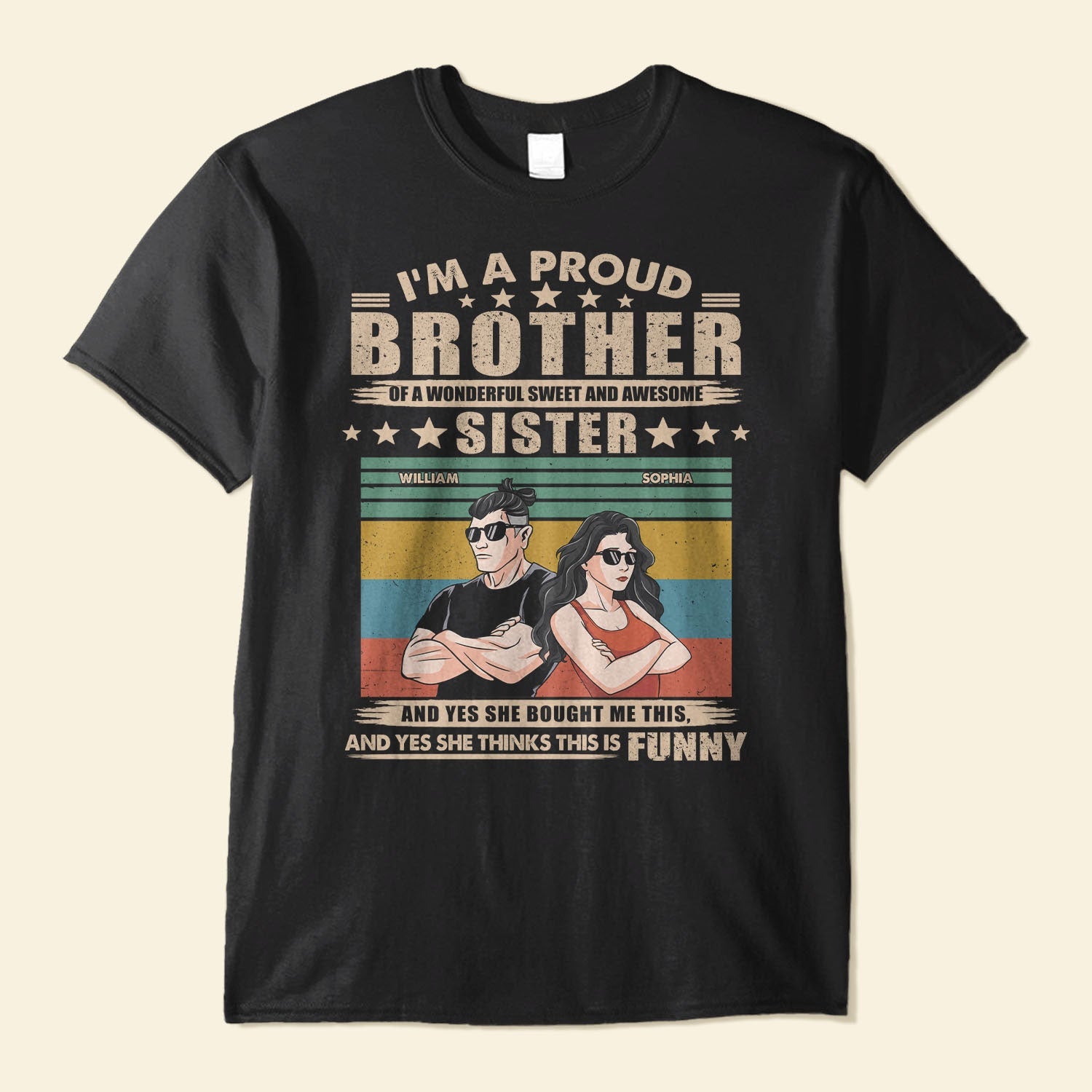 Proud Brother Of A Wonderful Sister - Personalized Shirt - Funny Birthday Gift For Brothers, Sons - Gift From Sisters, Mom