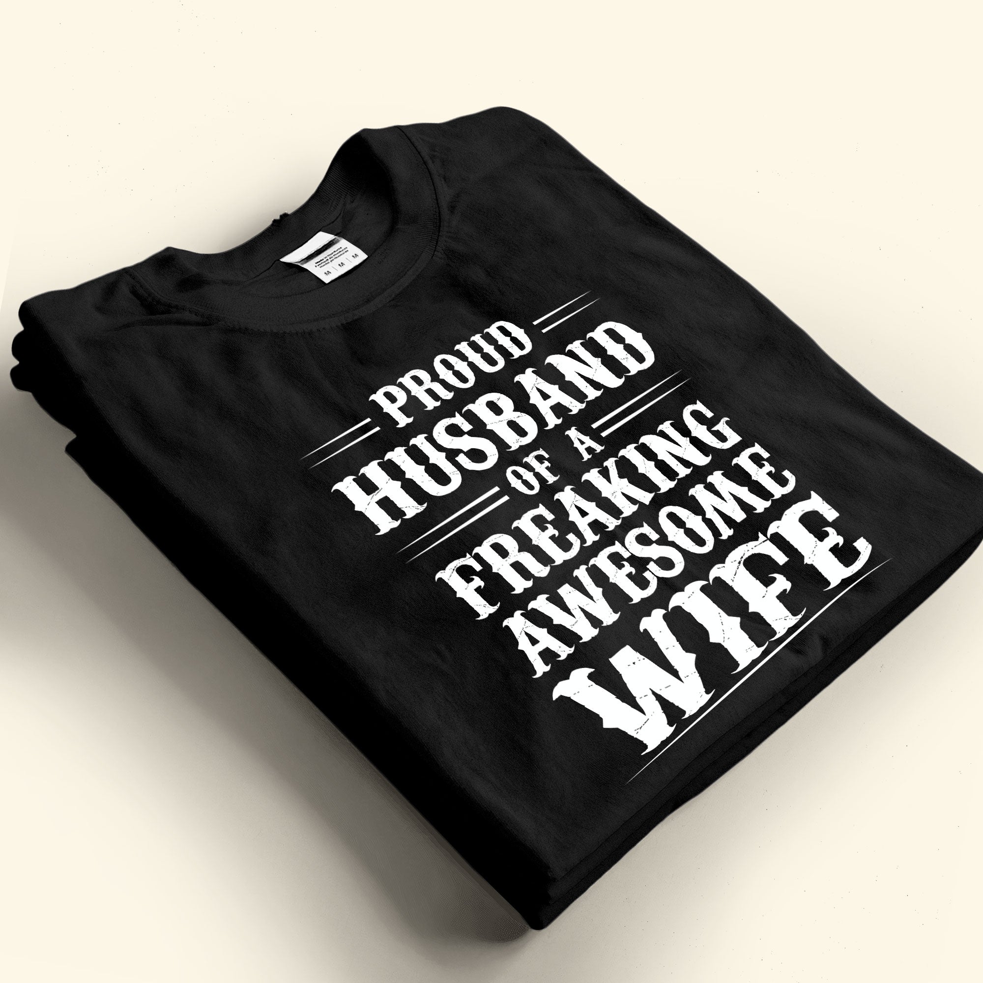 Proud Husband Of A Freaking Awesome Wife Man - Personalized Shirt