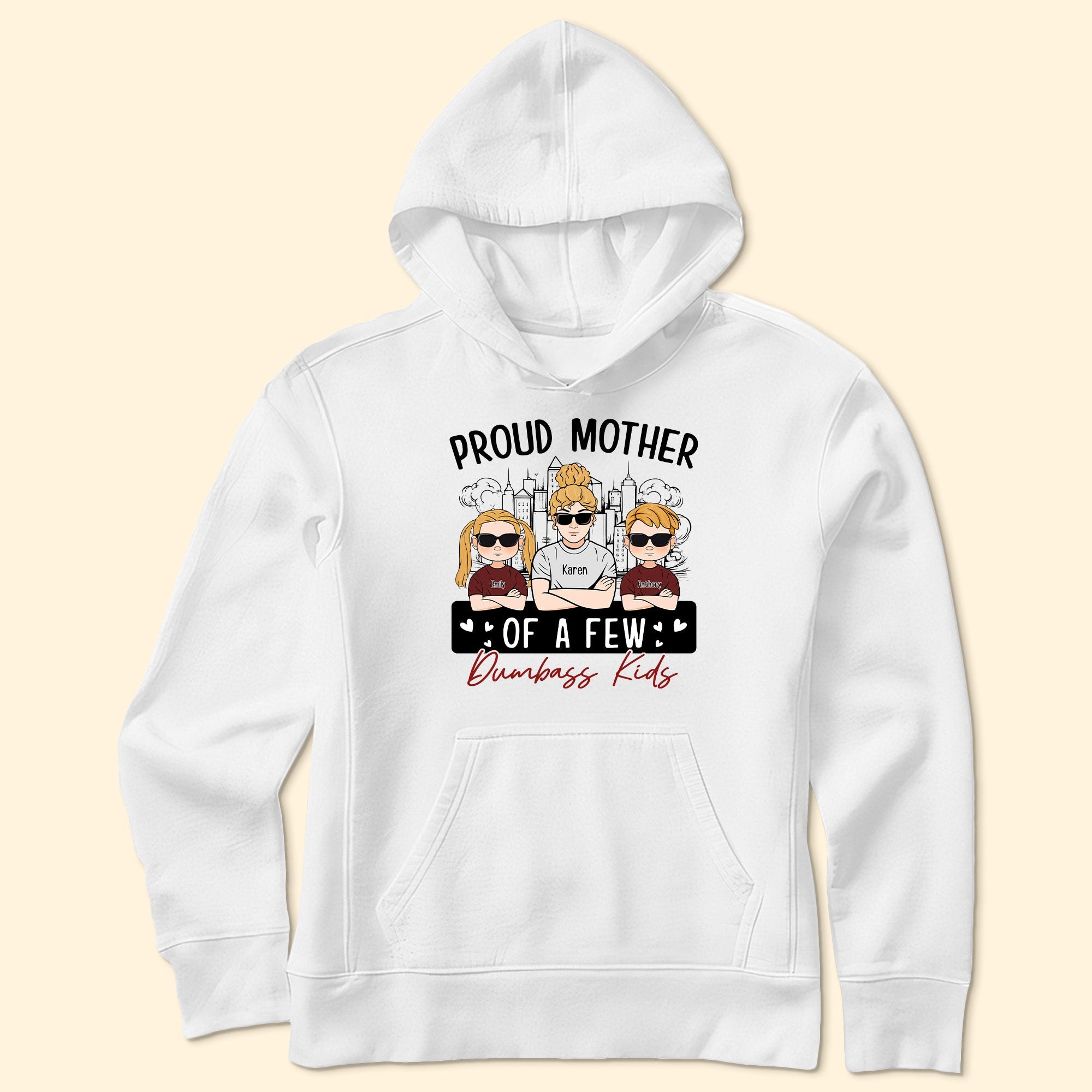 Proud Mother Funny Mother's Day Gift - Personalized Shirt