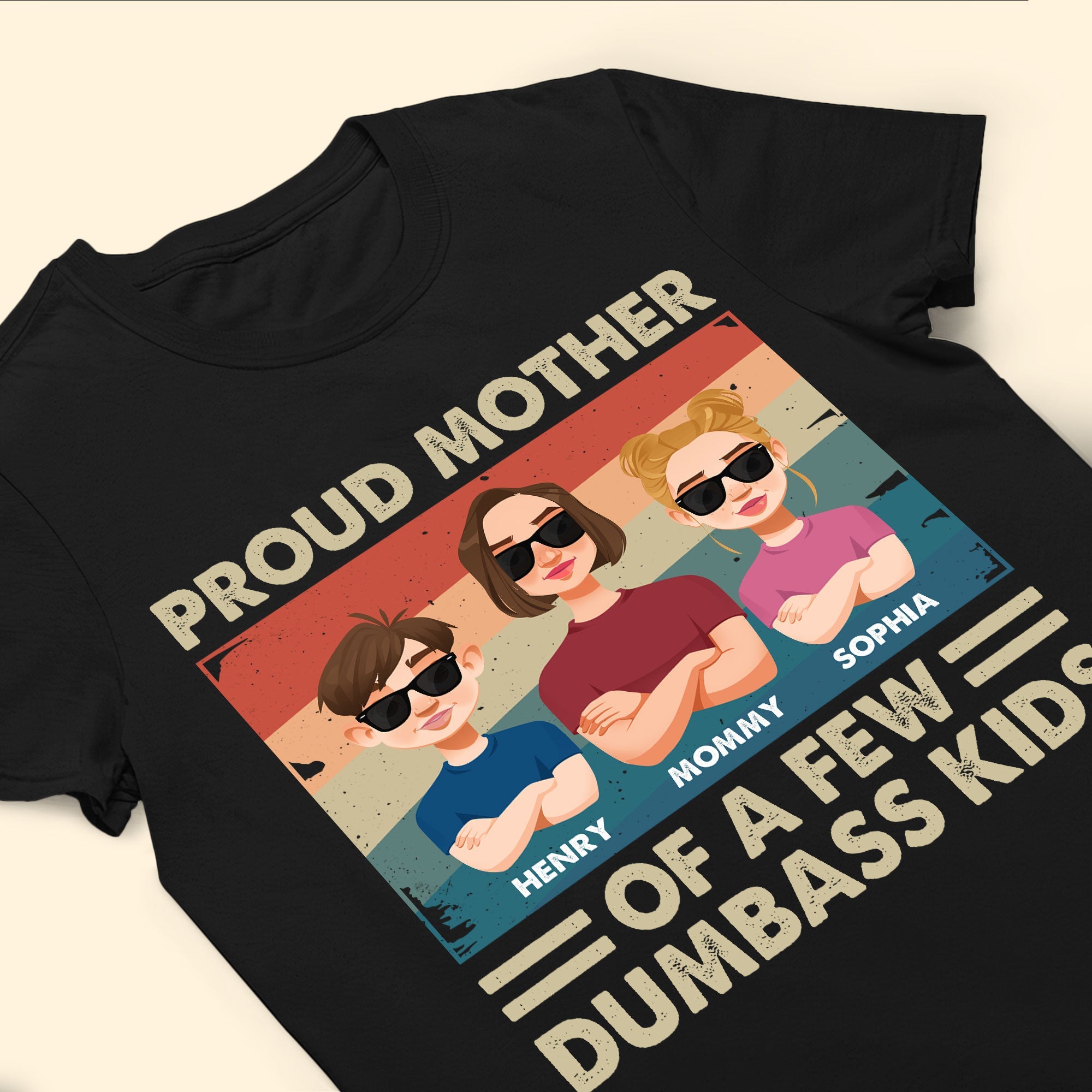 Proud Mother Of A Few Kids - Personalized Shirt