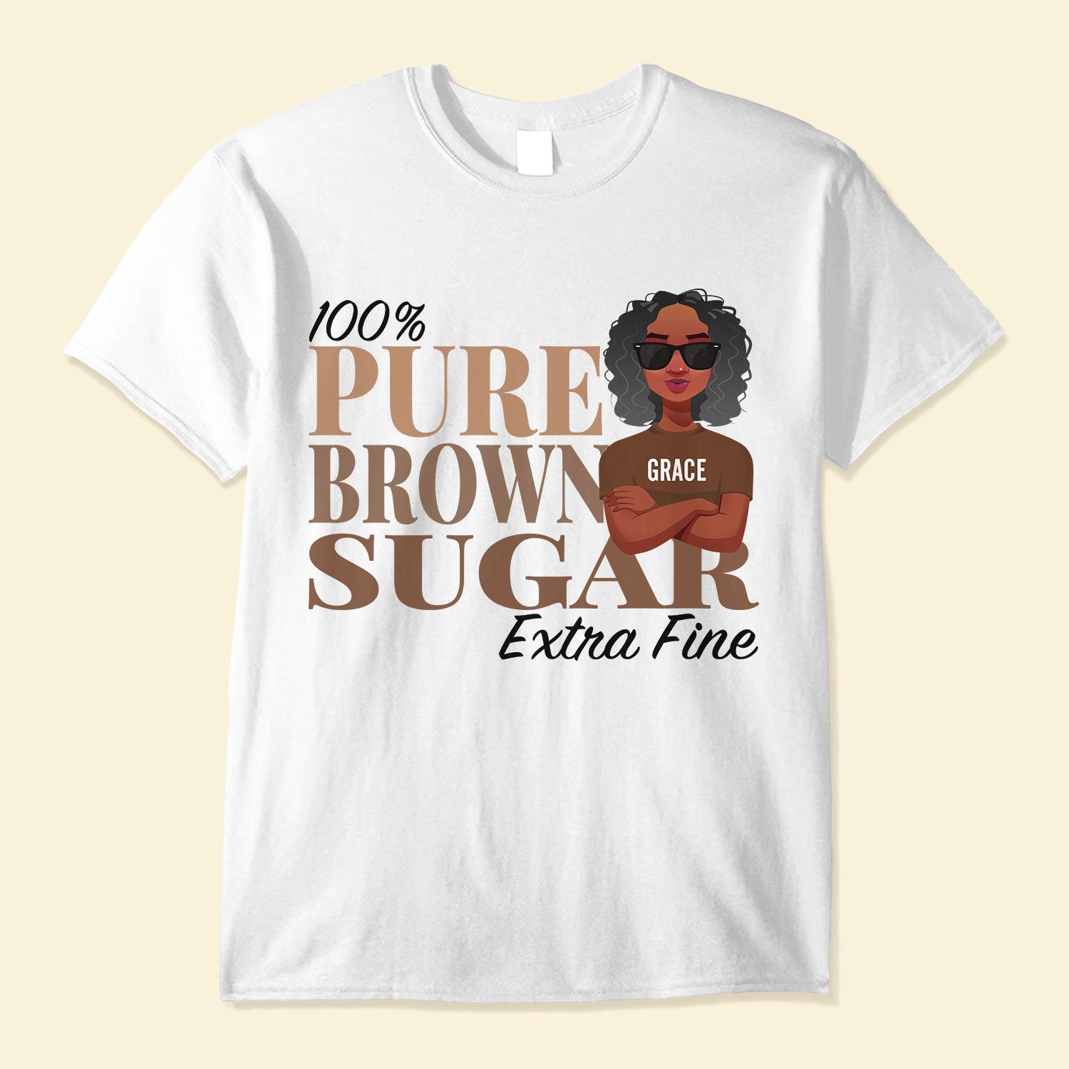 Pure Brown Sugar - Personalized Shirt