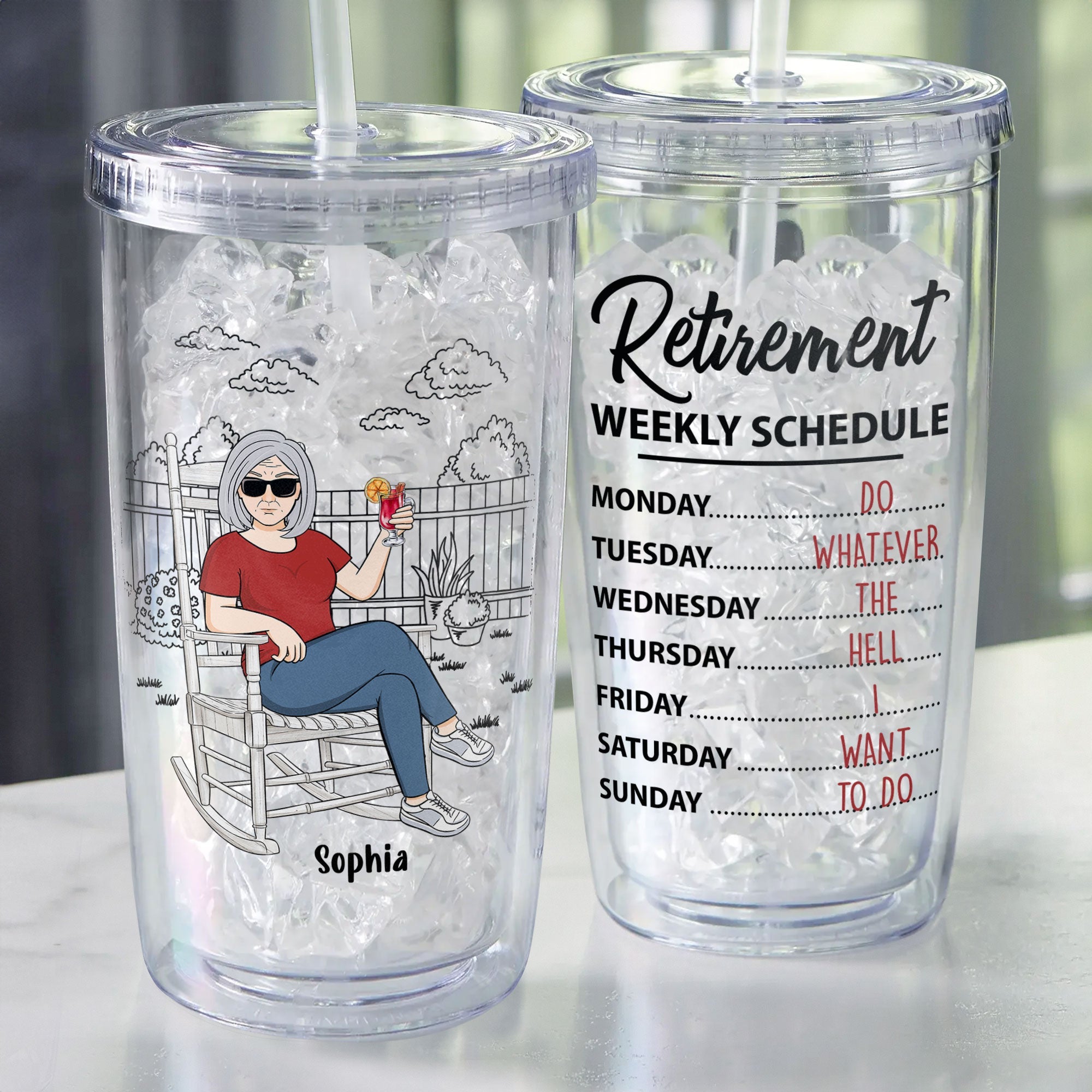 Retirement Weekly Schedule - Personalized Acrylic Tumbler With Straw