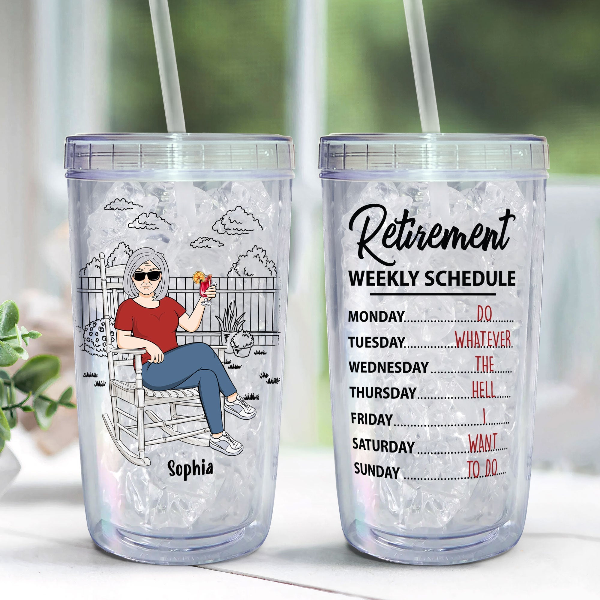 Retirement Weekly Schedule - Personalized Acrylic Tumbler With Straw