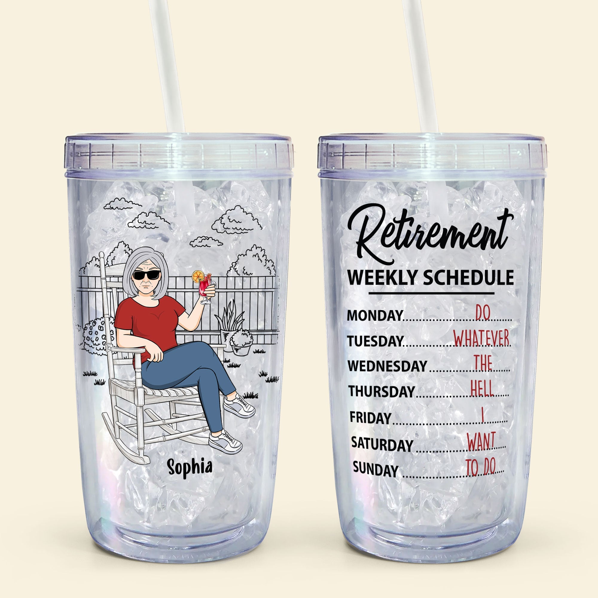 Retirement Weekly Schedule - Personalized Acrylic Tumbler With Straw