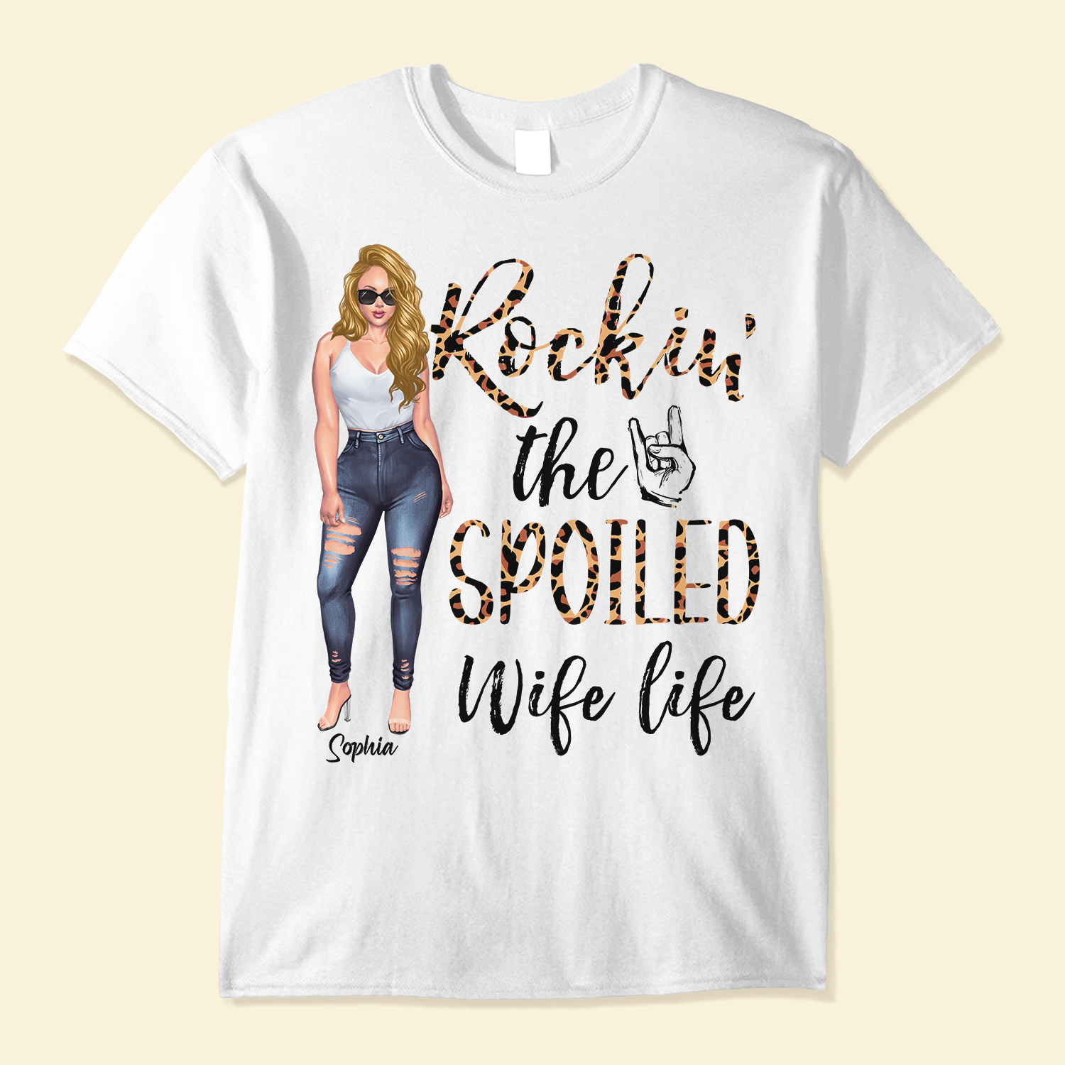 Rocking The Spoiled Wife Life - Personalized Shirt - Anniversary, Valentine's Day Gift For Wife