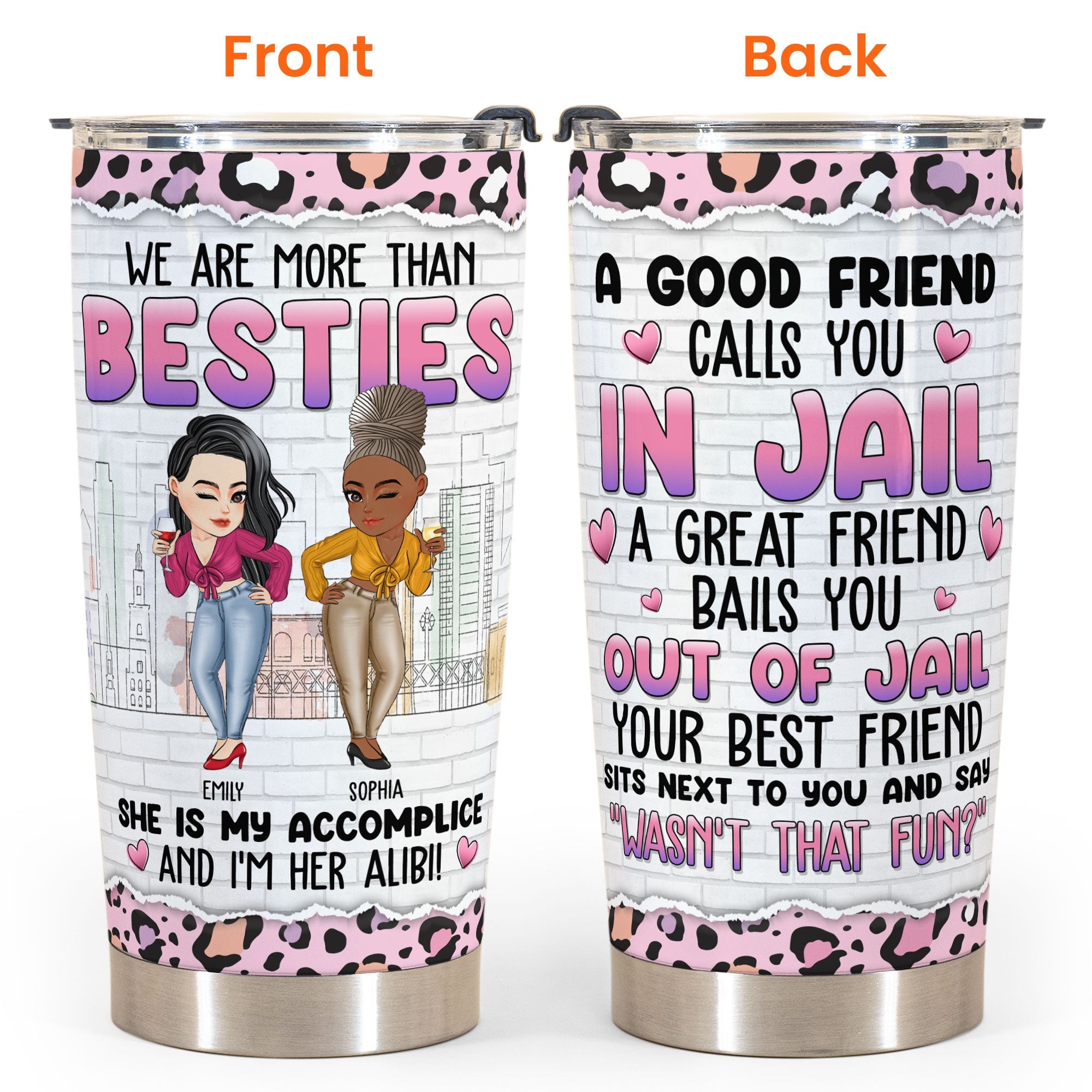 She Is My Accomplice I'M Her Alibi! - Personalized Tumbler Cup