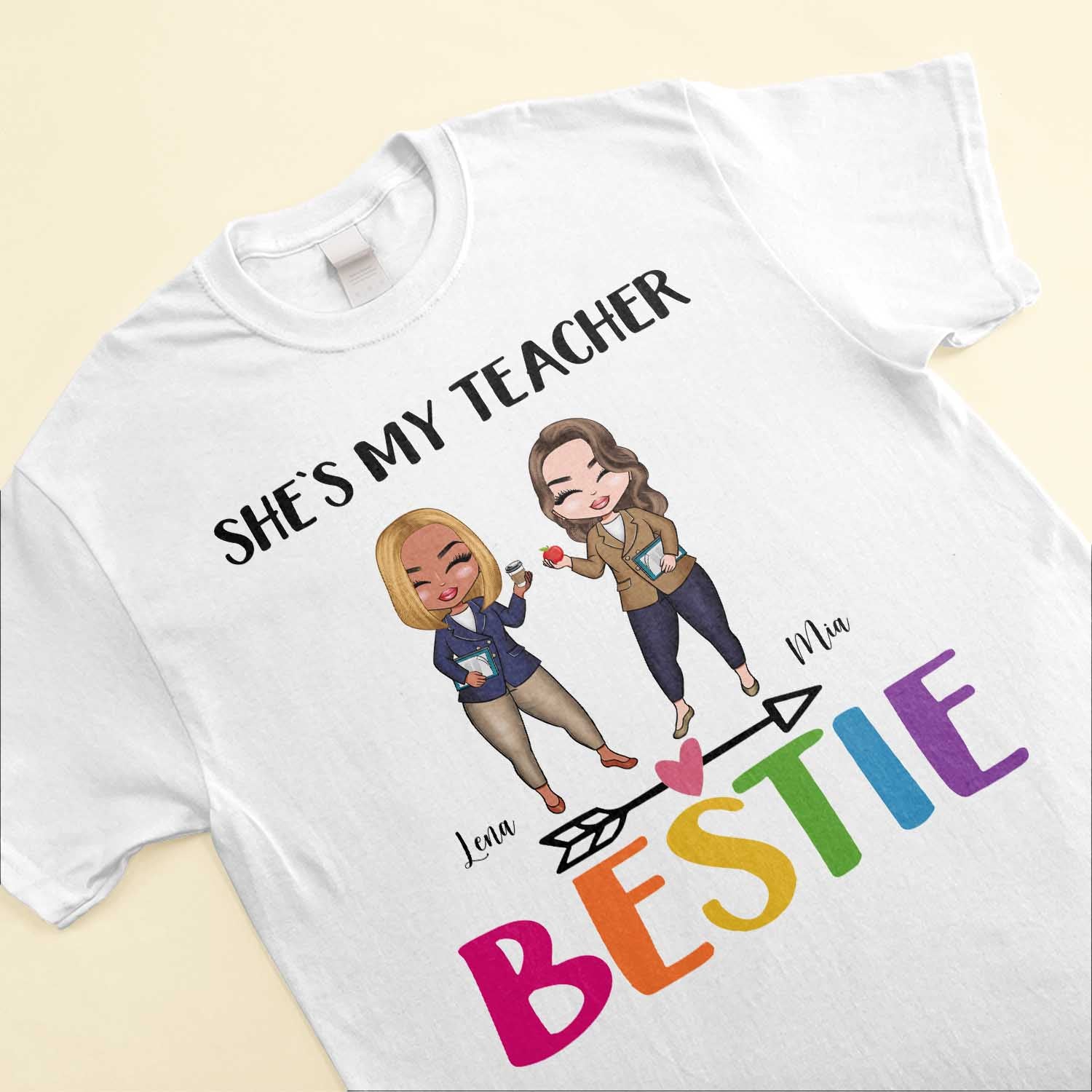 She's My Teacher Bestie - Personalized Shirt - Gift For Teacher Bestie