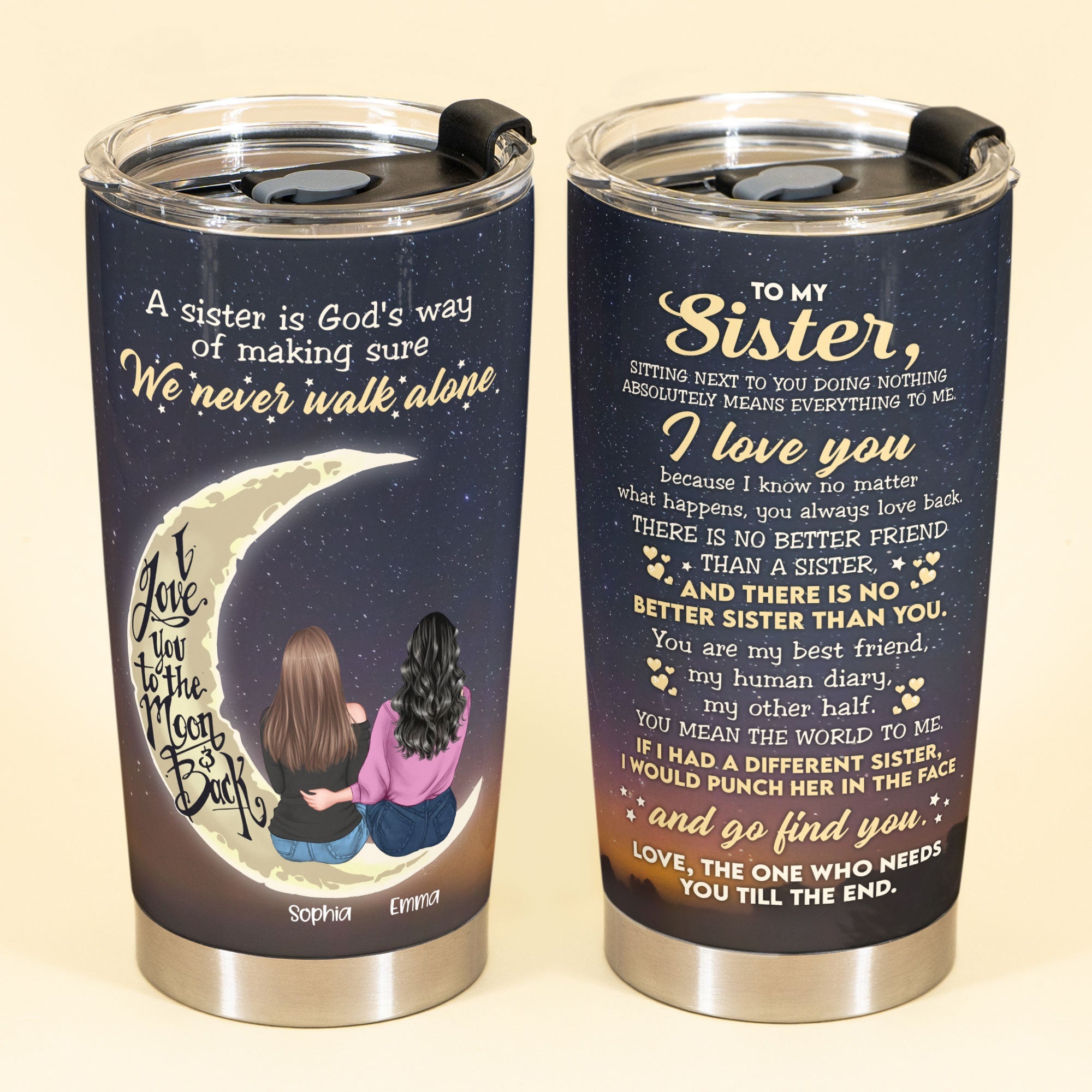 Sister We Never Walk Alone - Personalized Tumbler Cup - Gift For Sisters - Girl Back Sitting