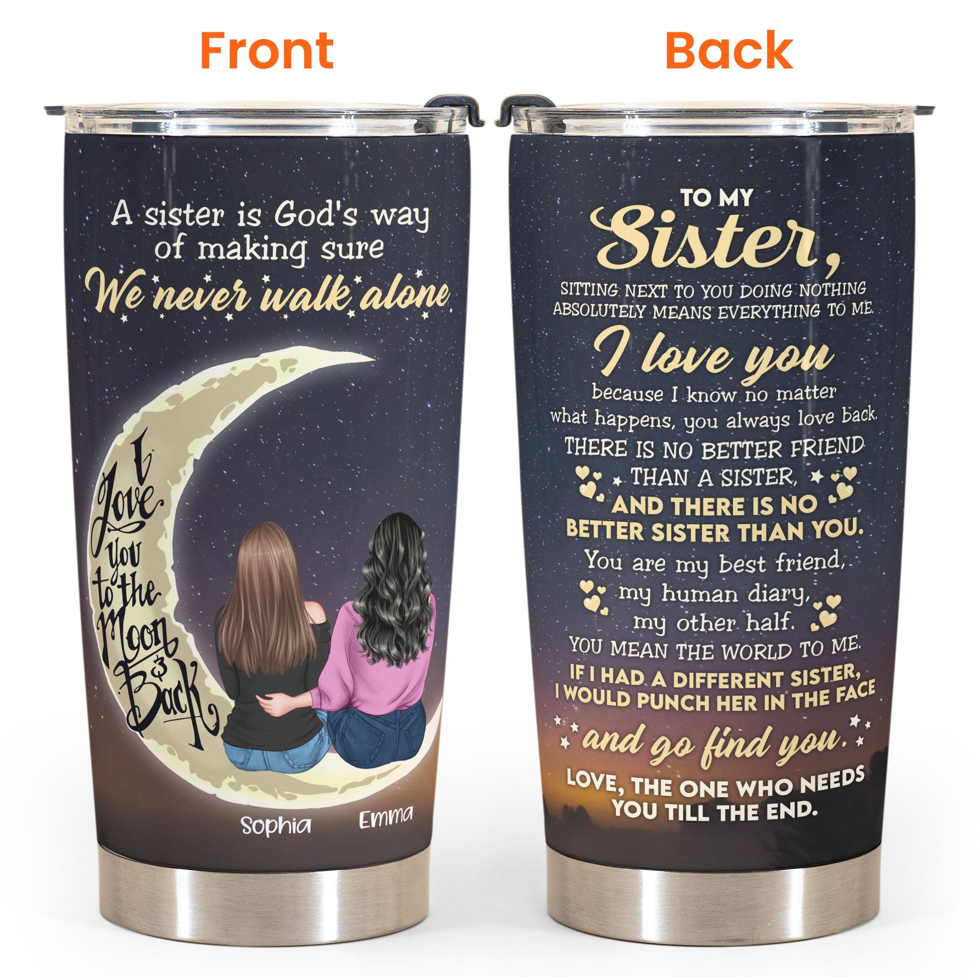 Sister We Never Walk Alone - Personalized Tumbler Cup - Gift For Sisters - Girl Back Sitting