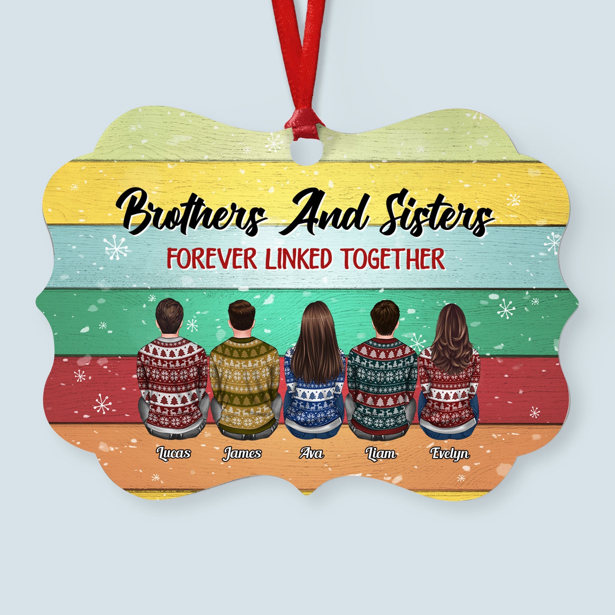 Sisters And Brothers Connected By Heart - Personalized Aluminum/Wooden Ornament - Ugly Christmas Sweater Sitting