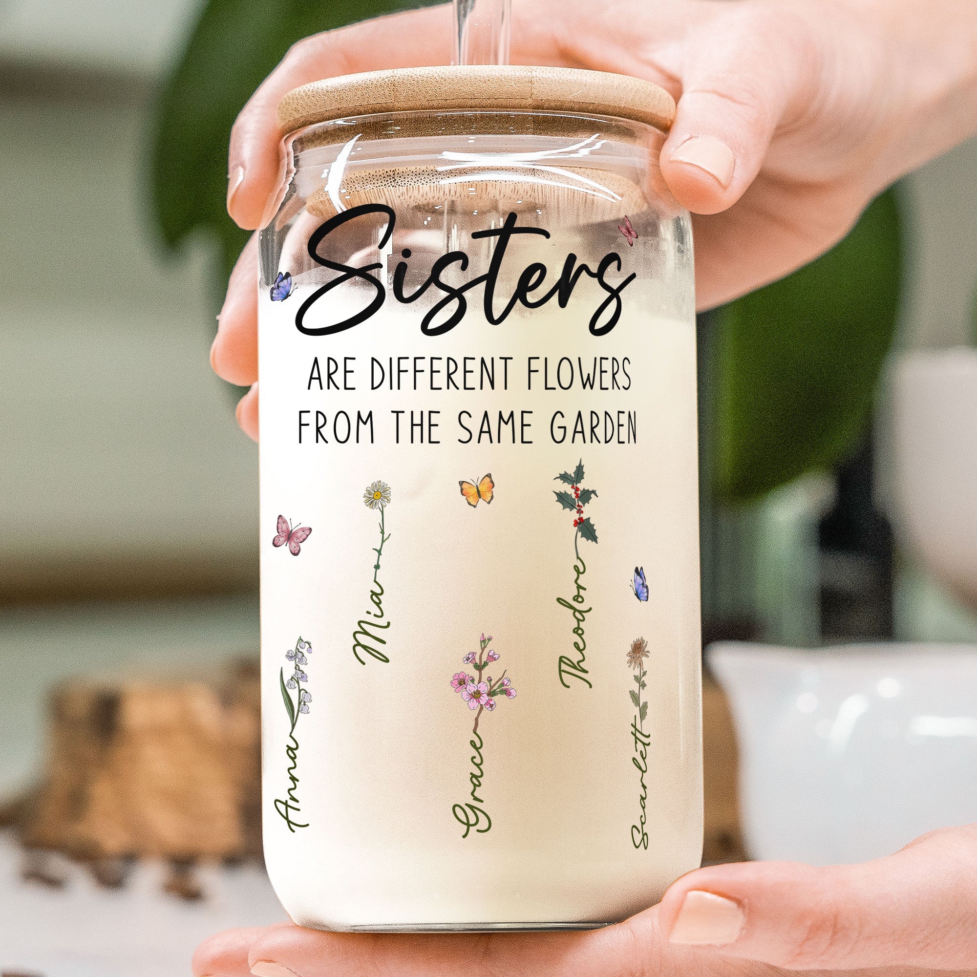 Sisters Are Different Flowers From Same Garden - Personalized Clear Glass Cup