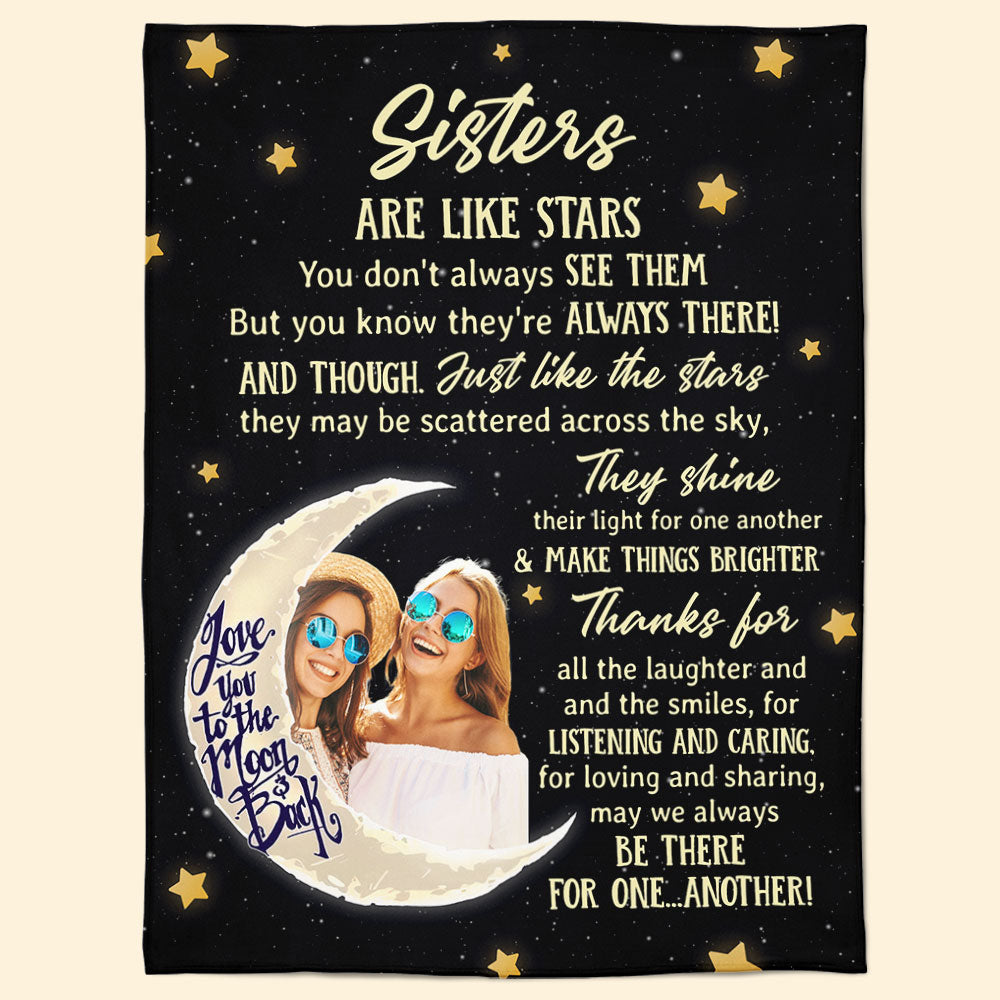 Sisters Are Like Stars - Personalized Photo Blanket